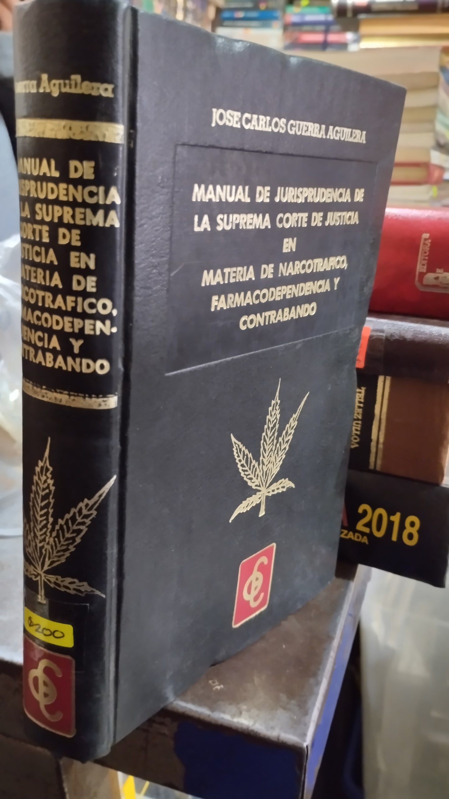 MANUAL DE JURISPRUDENCIA DE LA SUPREMA CORTE DE JUSTICIA EN MATERIA DE NARCOTRAFICO FARMACODEPENDENCIA Y CONTRABANDO LIBRO USADO DERECHO ALDAMA