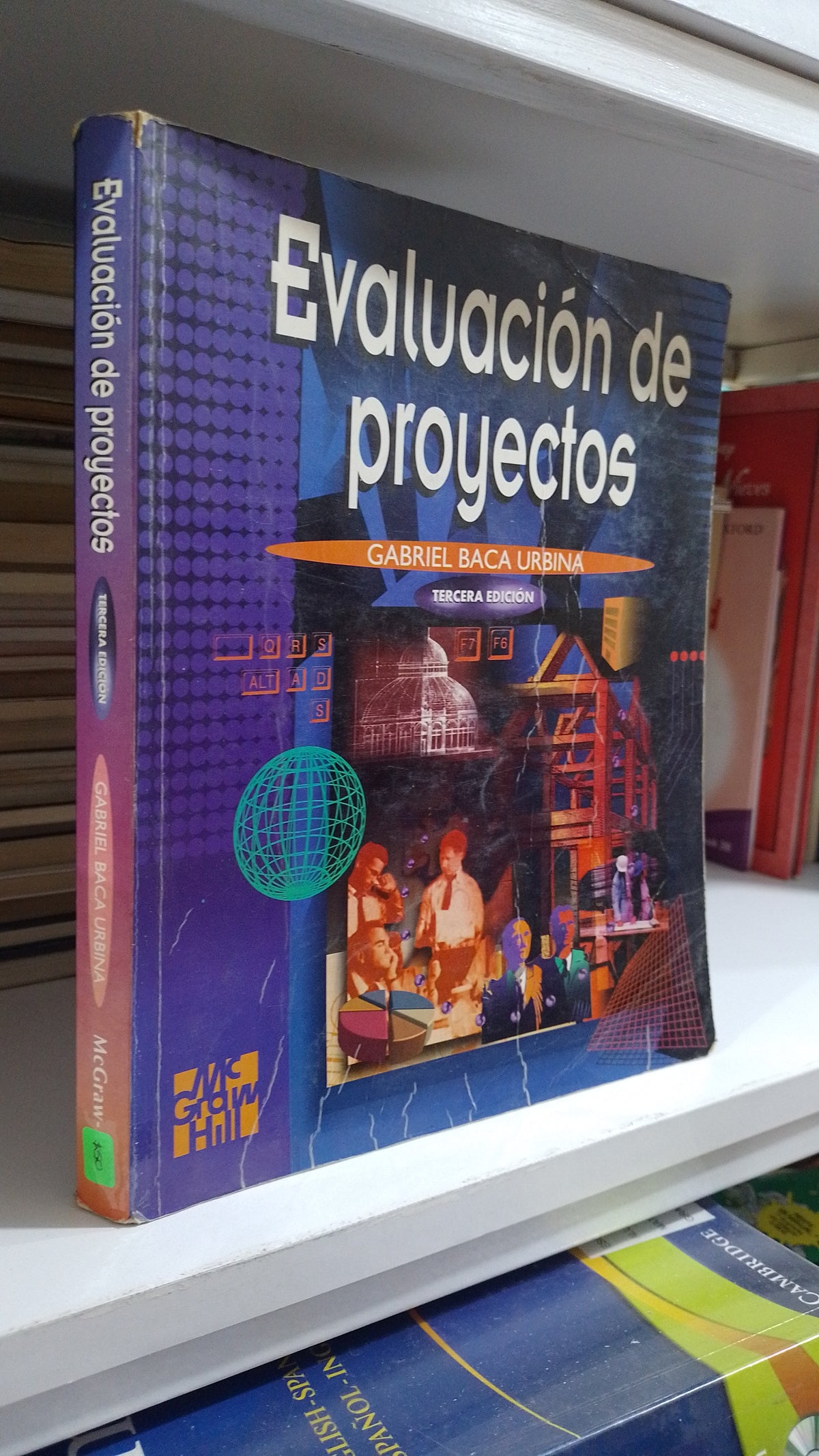 EVALUACION DE PROYECTOS TERCERA EDICION POR GABRIEL BACA URBINA USADO ADMINISTRACION JUAREZ 507