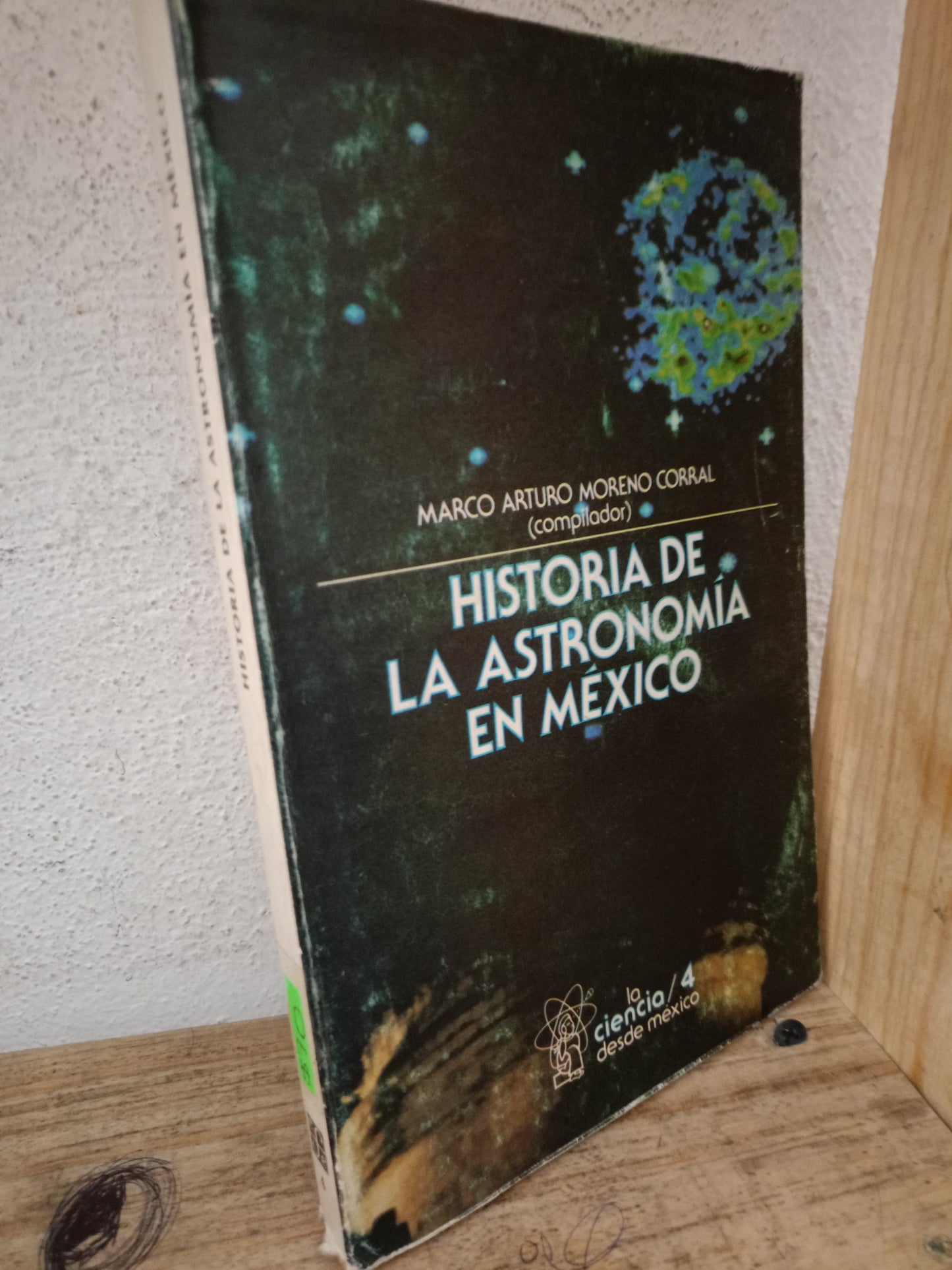 HISTORIA DE LA ASTRONOMIA EN MEXICO MARCO ARTURO MORENO CORRAL USADO HISTORIA LITERARIO 305