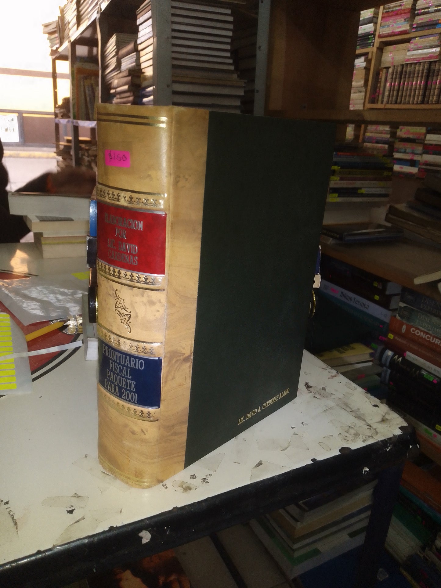 PRONTUARIO FISCAL PAQUETE PARA 2001 POR DAVID CÁRDENAS USADO DERECHO LITERARIO 207