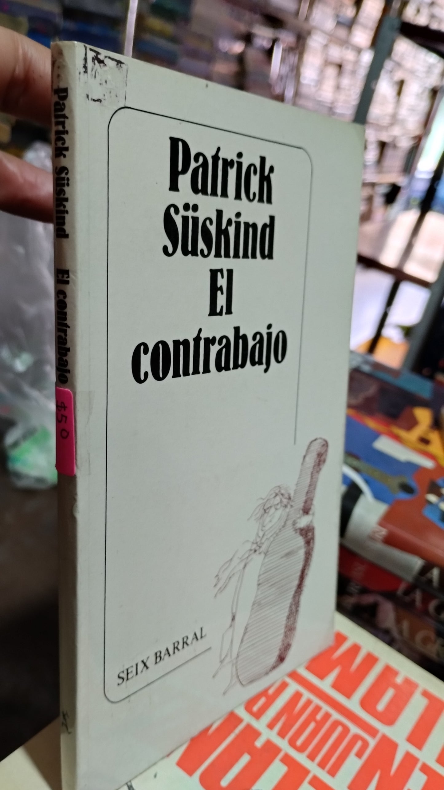 EL CONTRABAJO POR PATRICK SUSKIND LIBRO USADO NOVELAS ALDAMA