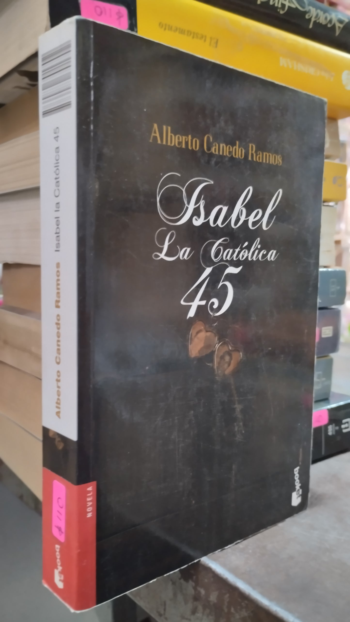ISABEL LA CATOLICA 45 POR ALBERTO CANEDO RAMOS LIBRO USADO NOVELAS ALDAMA