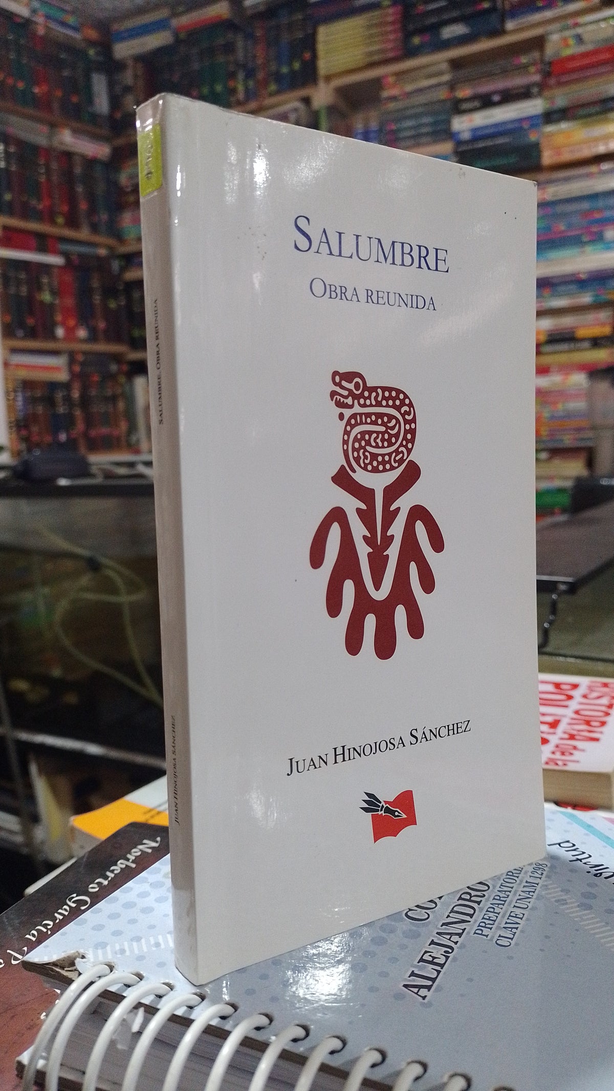 SALUMBRE OBRA REUNIDA POR JUAN HINOJOSA SANCHEZ USADO POESIA ALDAMA