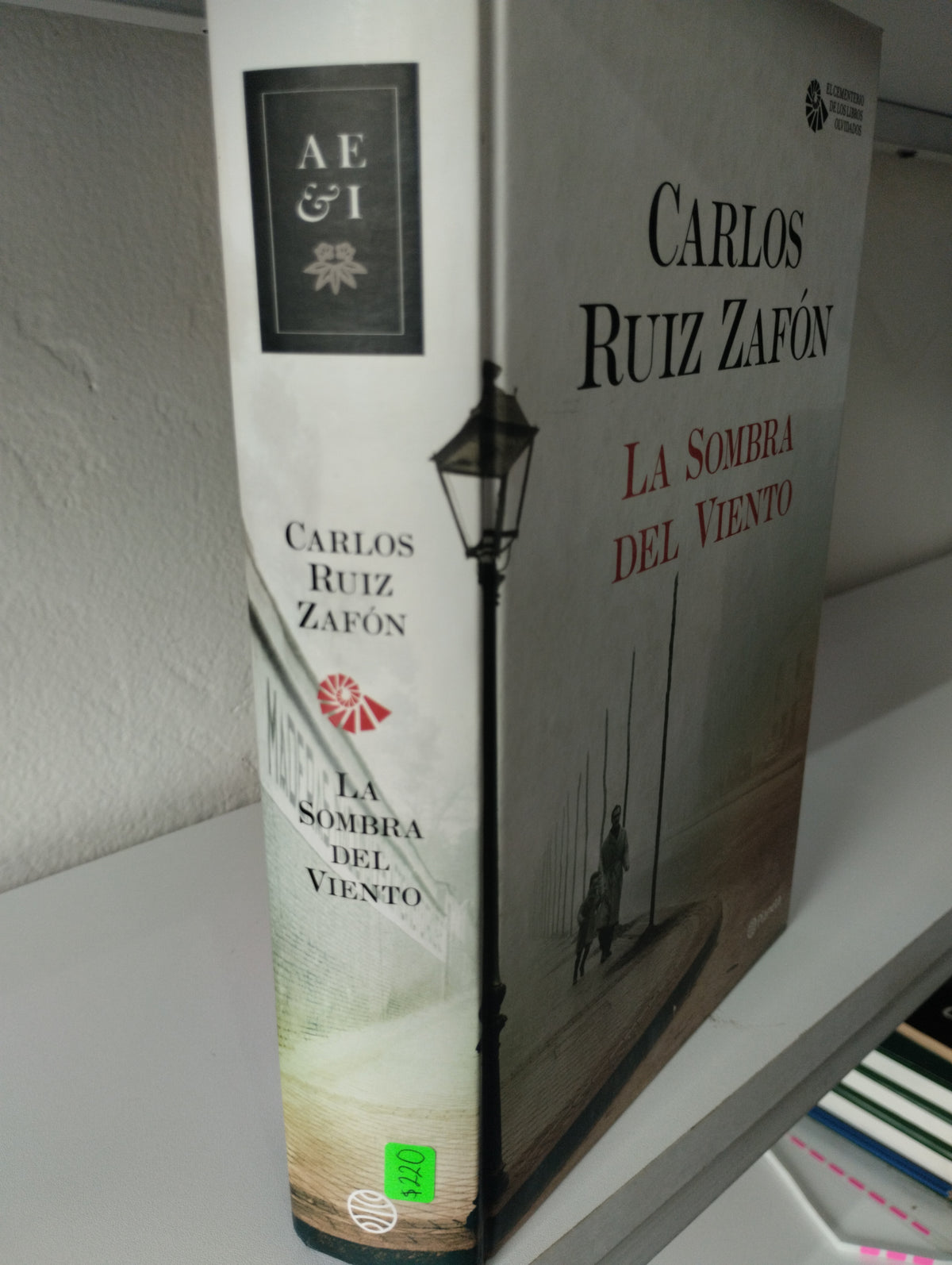 LA SOMBRA DEL VIENTO CARLOS RUIZ ZAFON USADO NOVELAS JUAREZ 515