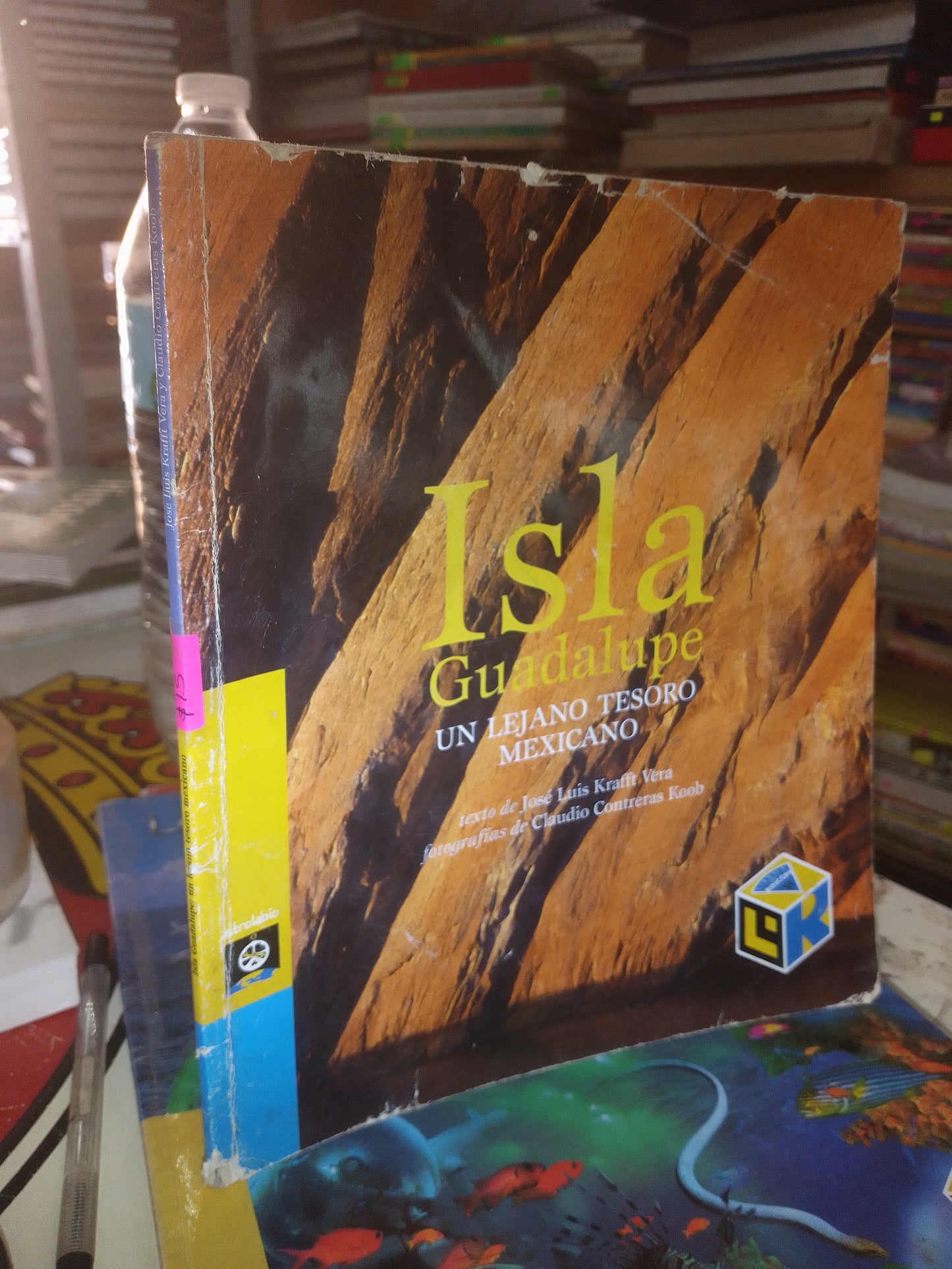 ISLA GUADALUPE: UN LEJANO TESORO MEXICANO POR JOSÉ LUIS KRAFFT VERA USADO INFANTIL LITERARIO 207