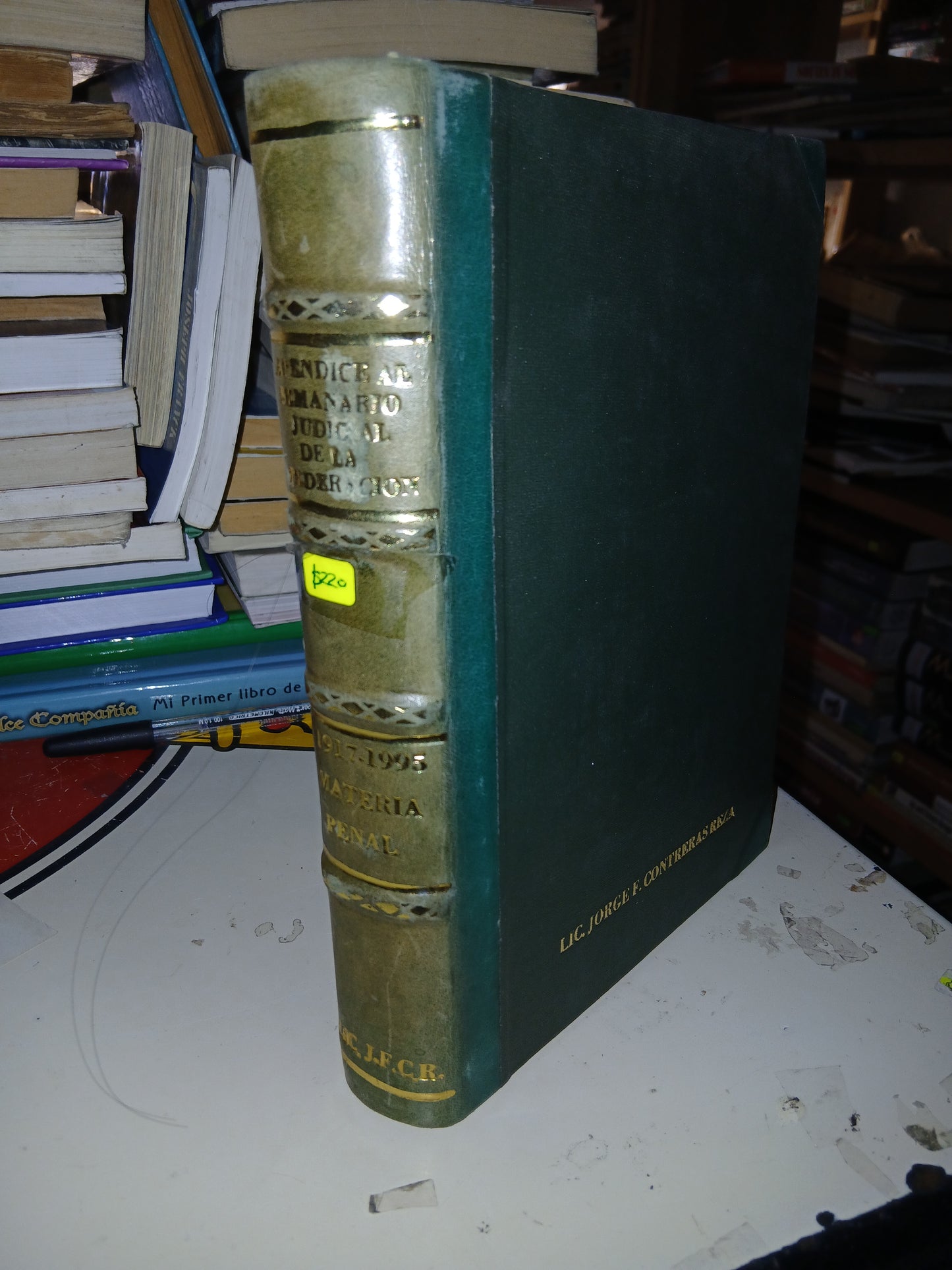 APÉNDICE AL SEMANARIO JUDICIAL DE LA FEDERACIÓN 1917-1995 (TOMO II) MATERIA PENAL USADO DERECHO LITERARIO 207