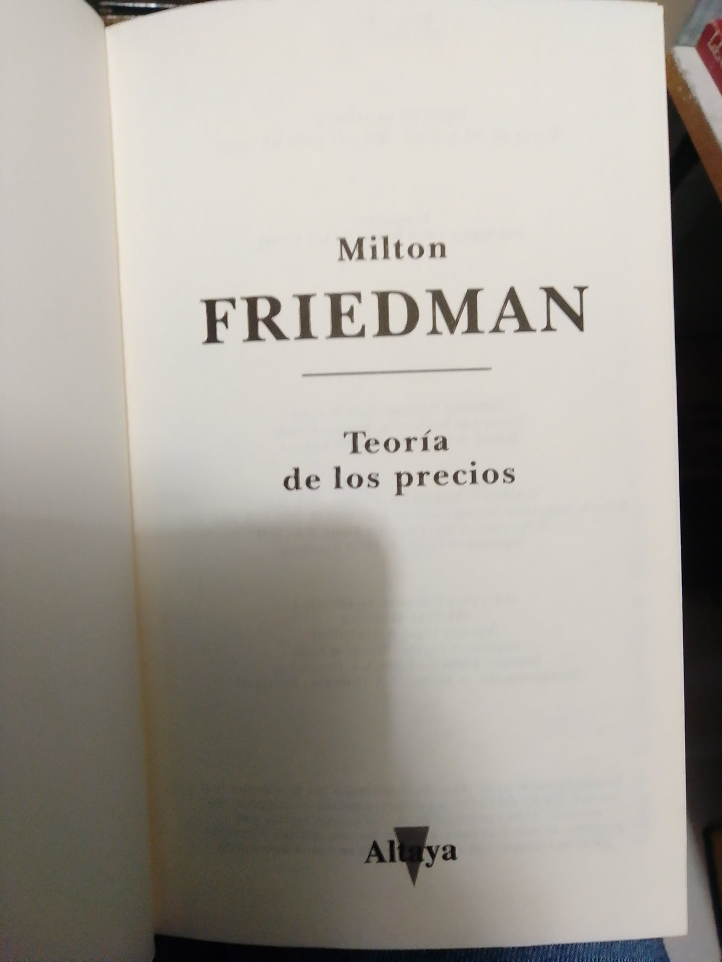 TEORÍA DE LOS PRECIOS POR MILTON FRIEDMAN USADO NOVELA JUÁREZ