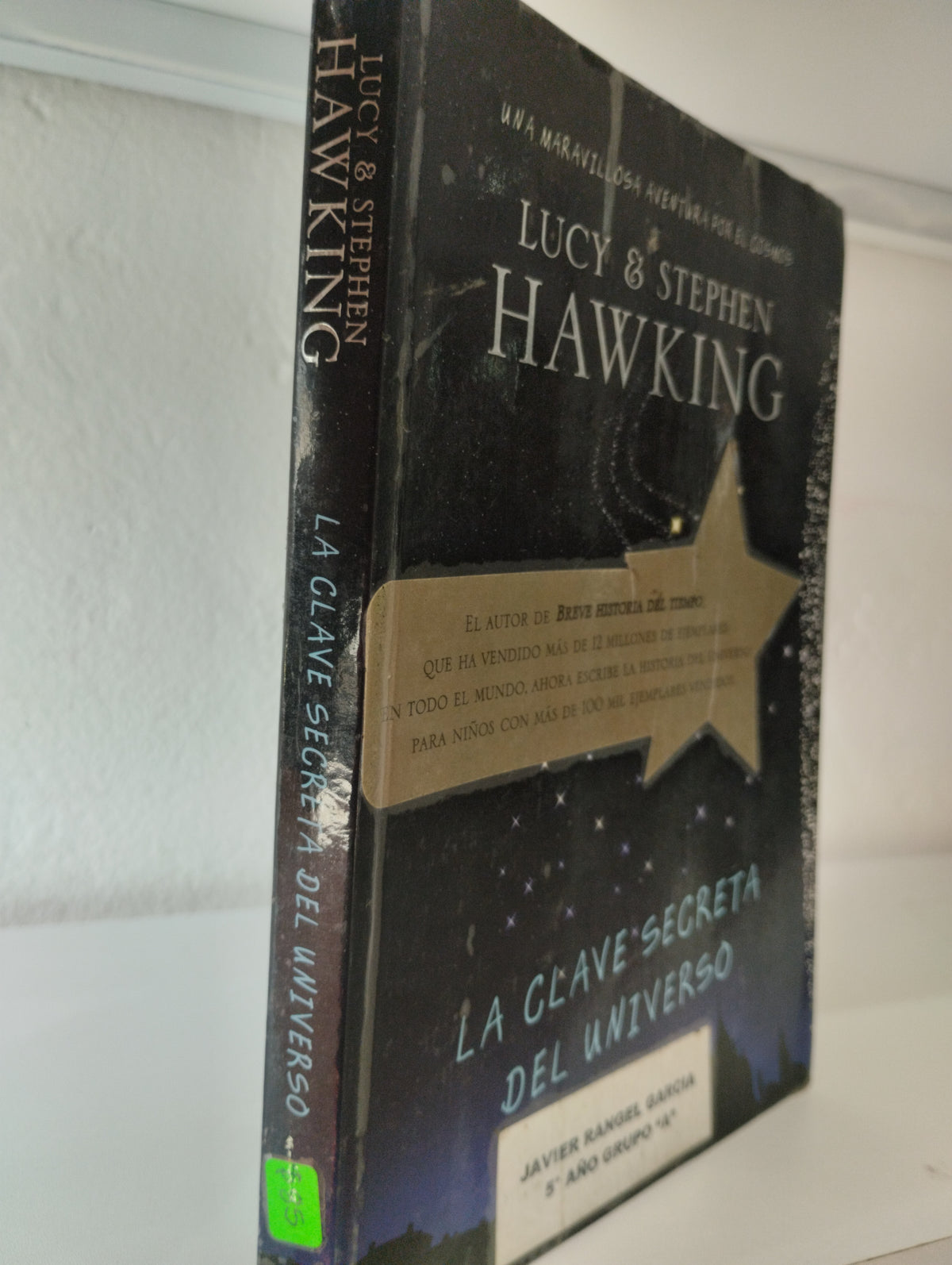 LA CLAVE SECRETA DEL UNIVERSO LUCY Y STEPHEN HAWKING USADO NOVELAS JUAREZ 515