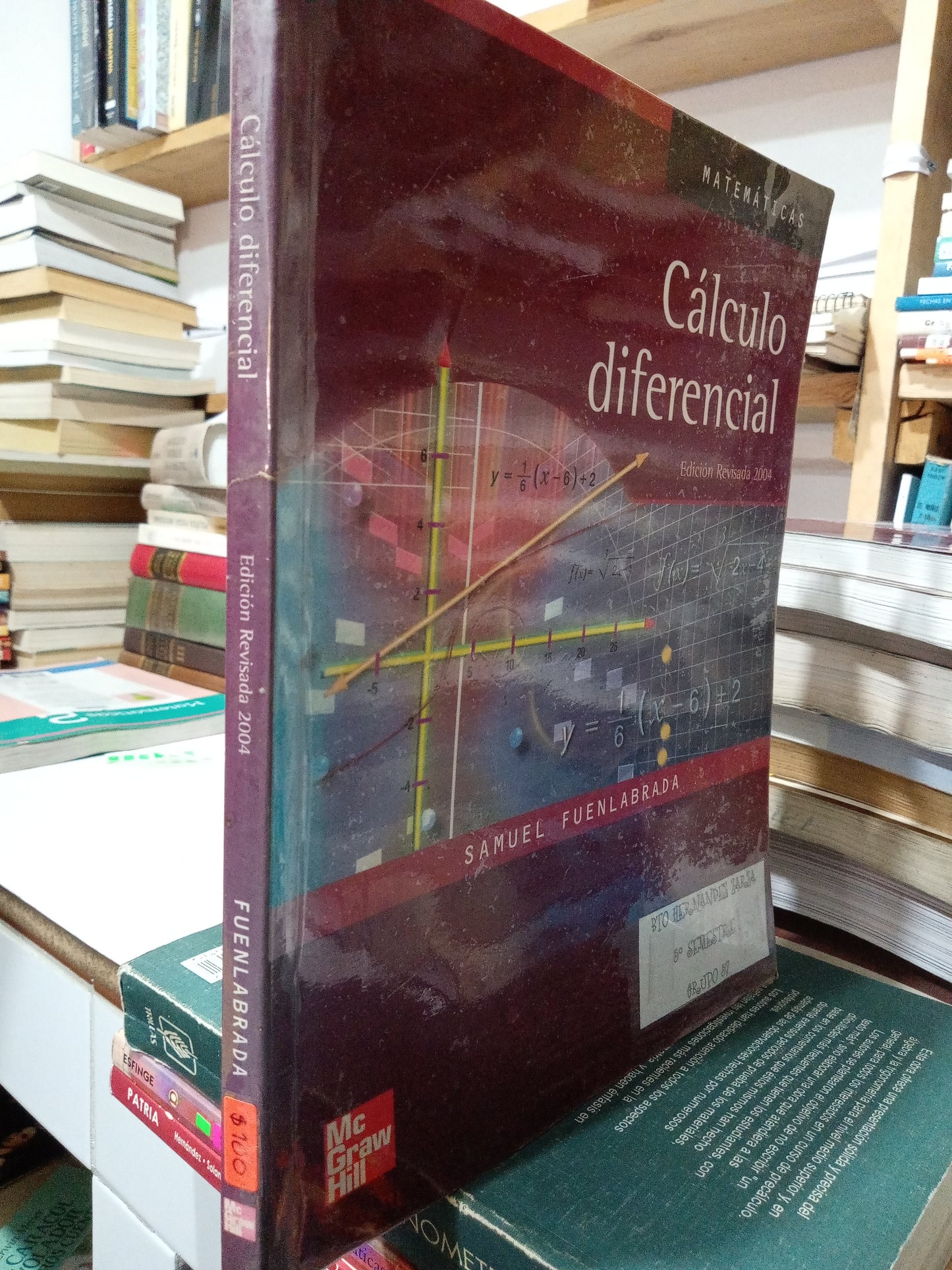 CALCULO DIFERENCIAL 2004 POR SAMUEL FUENLABRADA USADO MATEMÁTICAS JUÁREZ