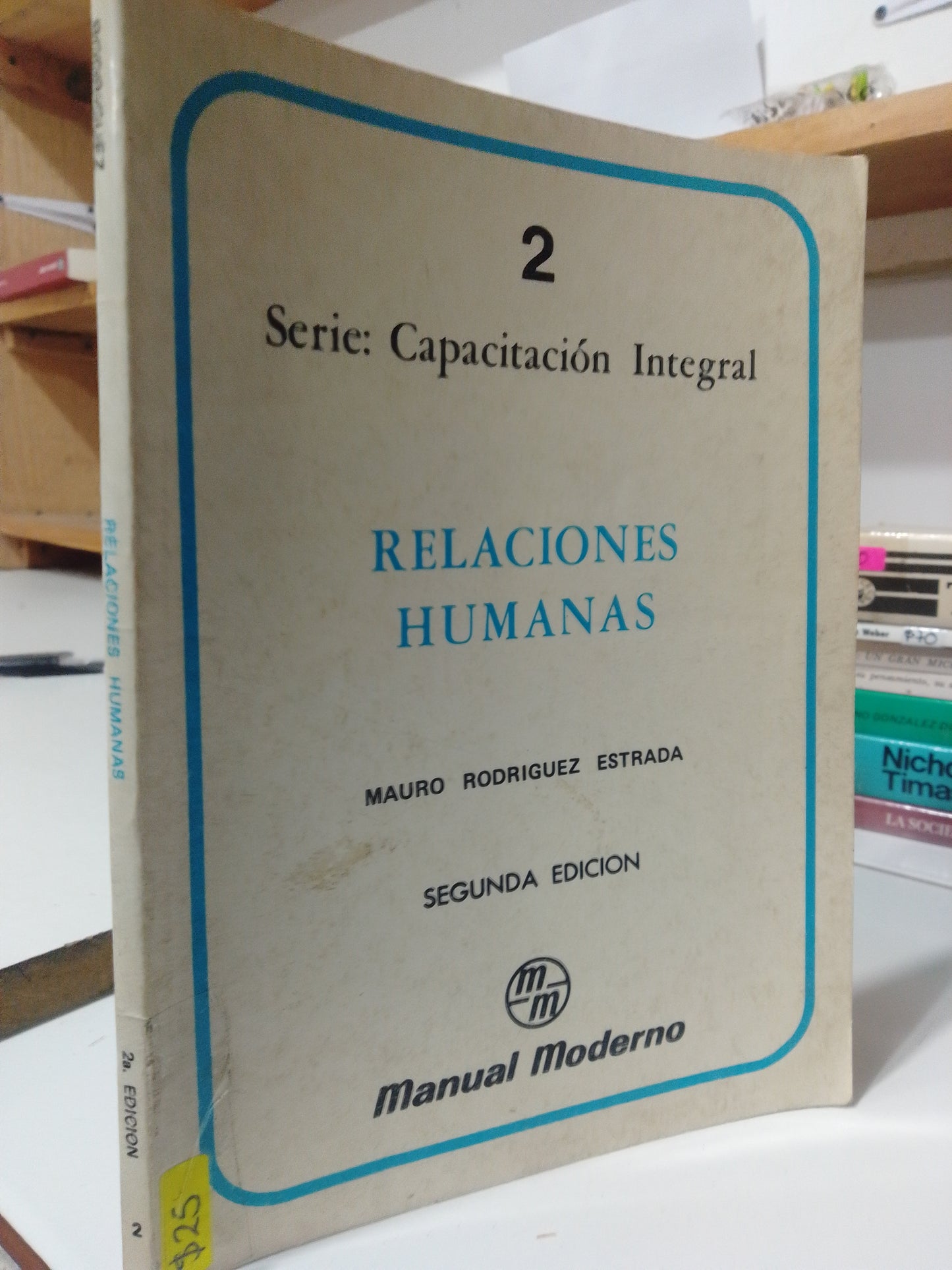 RELACIONES HUMANAS POR MAURO RODRIGUEZ ESTRADA USADO FILOSOFIA JUAREZ