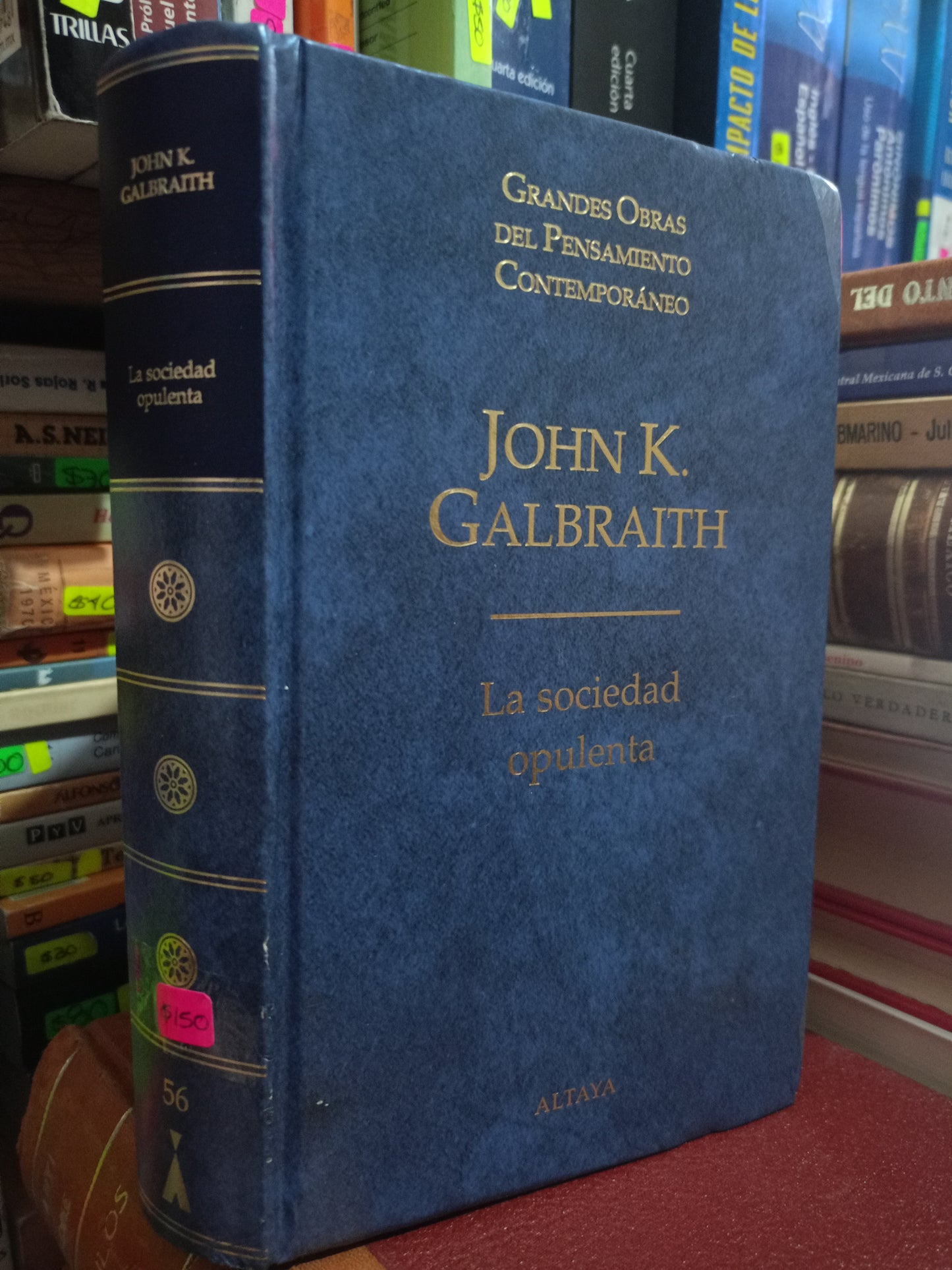 LA SOCIEDAD OPULENTA POR JHON K. GALBRAITH USADO SOCIOLOGÍA LITERARIO 305