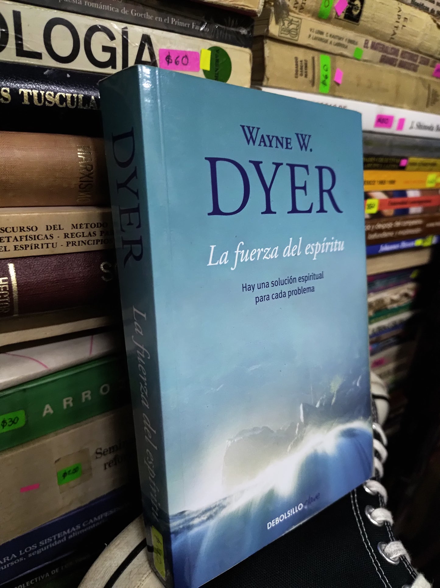 LA FUERZA DEL ESPIRITU POR WAYNE W. DYER USADO SUP PERSONAL LITERARIO 207
