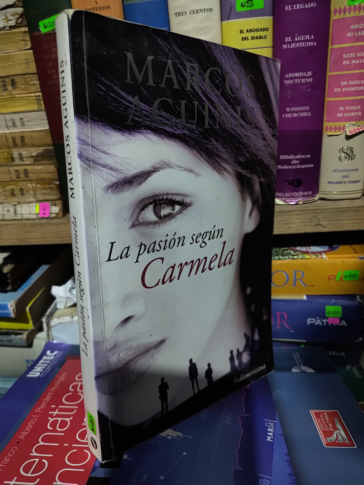 LA PASION SEGUN CARMELA POR MARCOS AGUINIS USADO NOVELAS JUAREZ 507