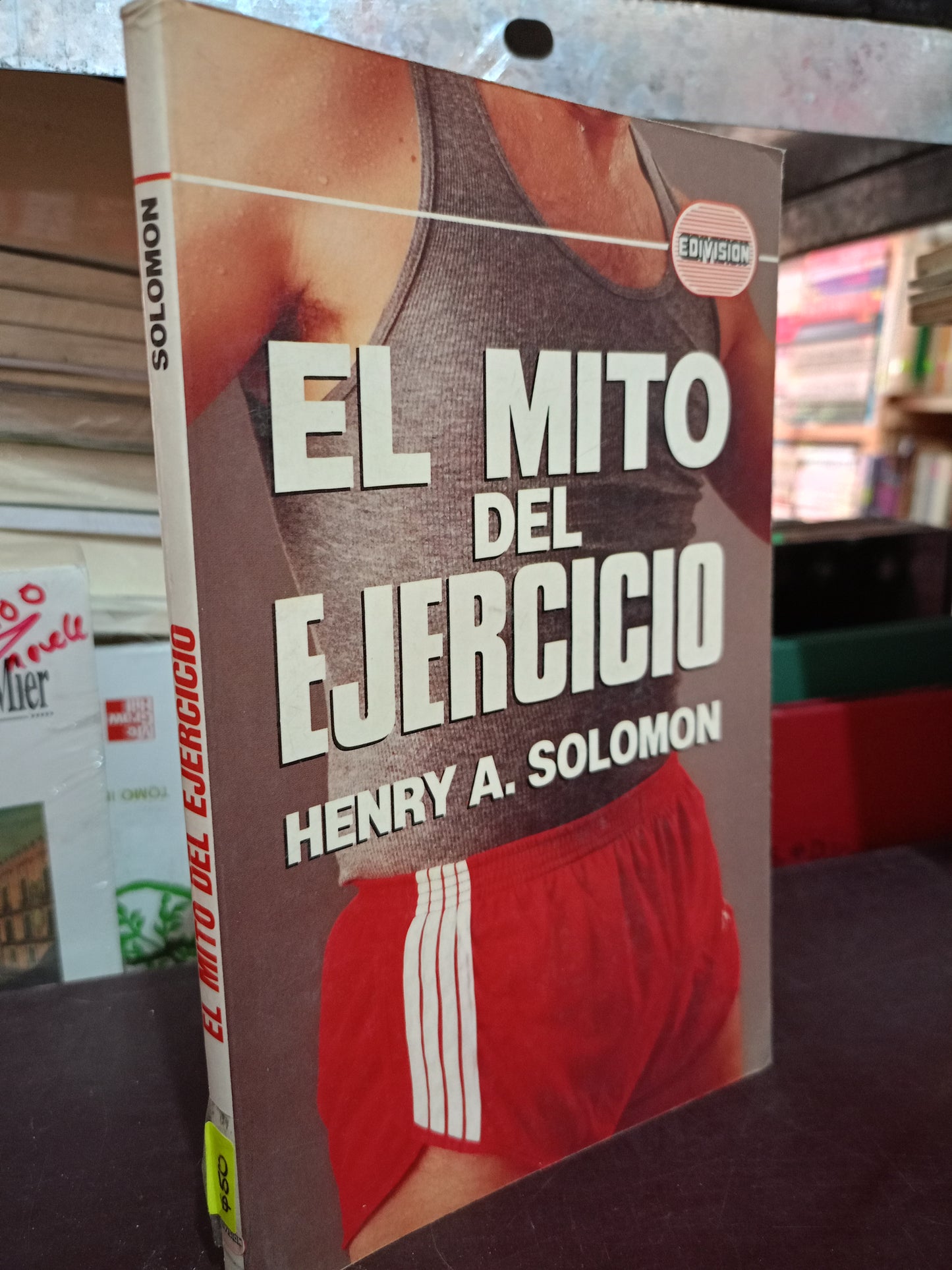 EL MITO DEL EJERCICIO POR HENRY A. SOLOMON USADO DEPORTES LITERARIO 305