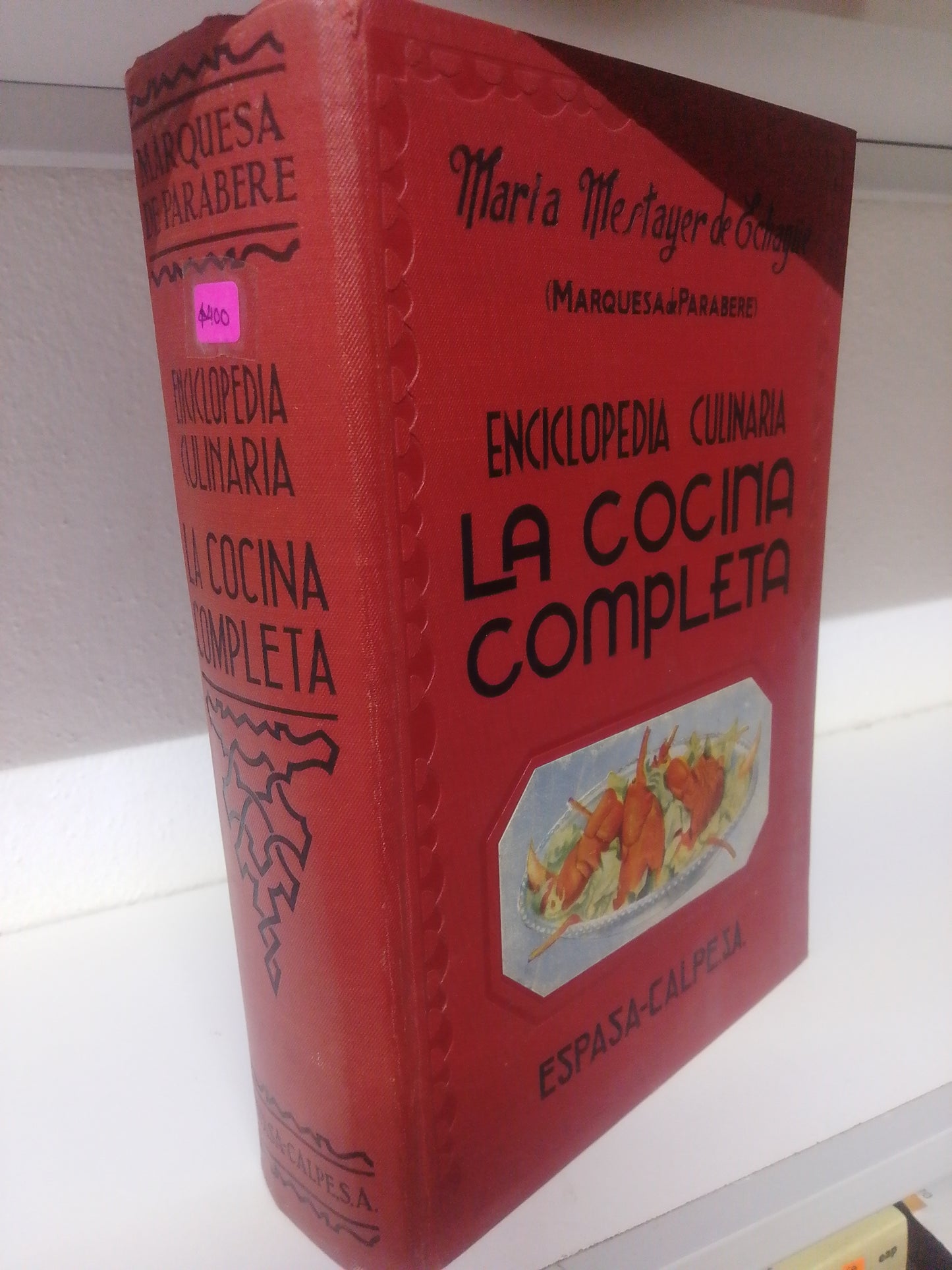 ENCICLOPEDIA CULINARIA LA COCINA COMPLETA MARQUESA DE PARABERE USADO COCINA JUAREZ 515