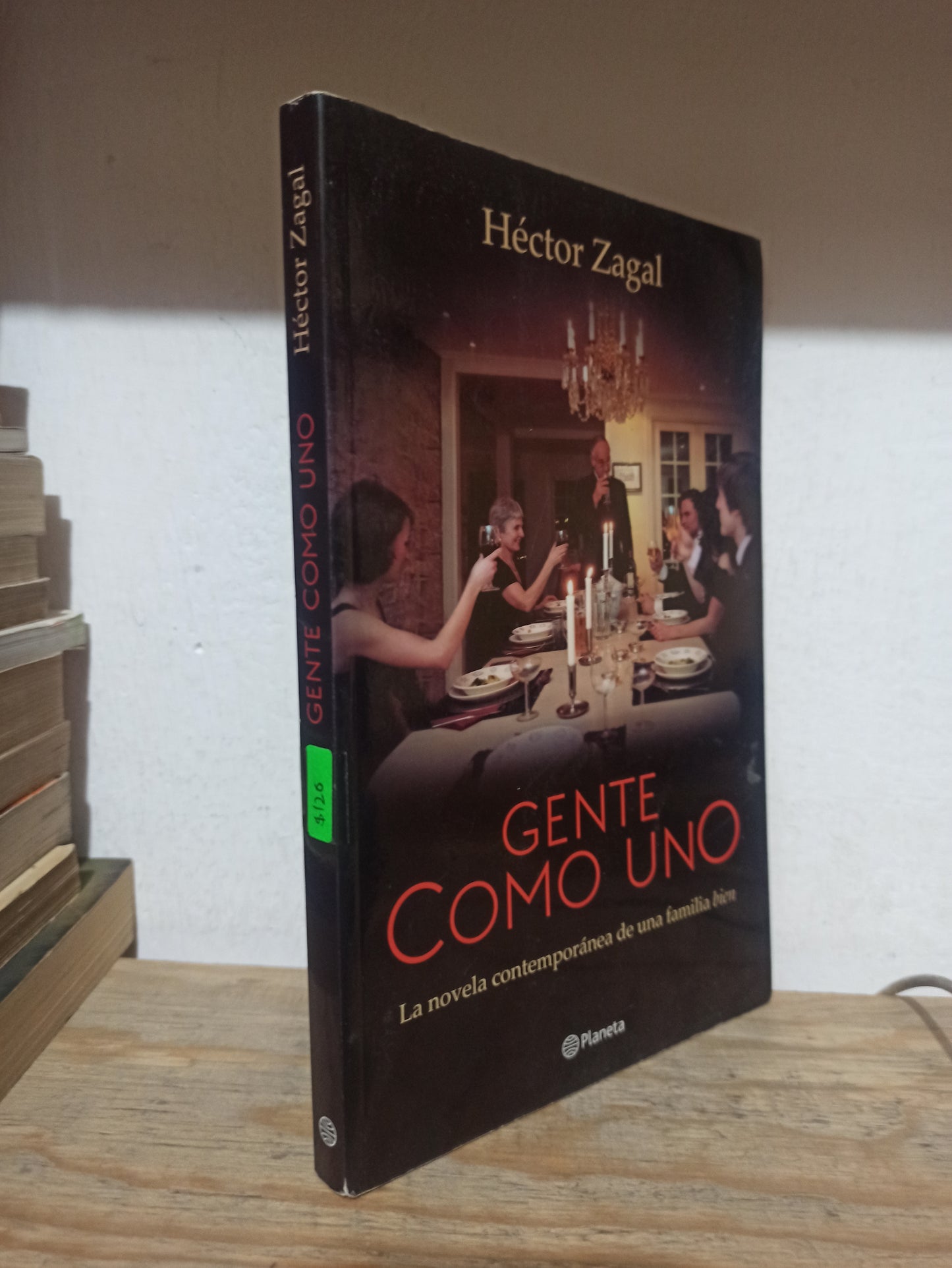 GENTE COMO UNO POR HECTOR ZAGAL USADO NOVELAS JUÁREZ