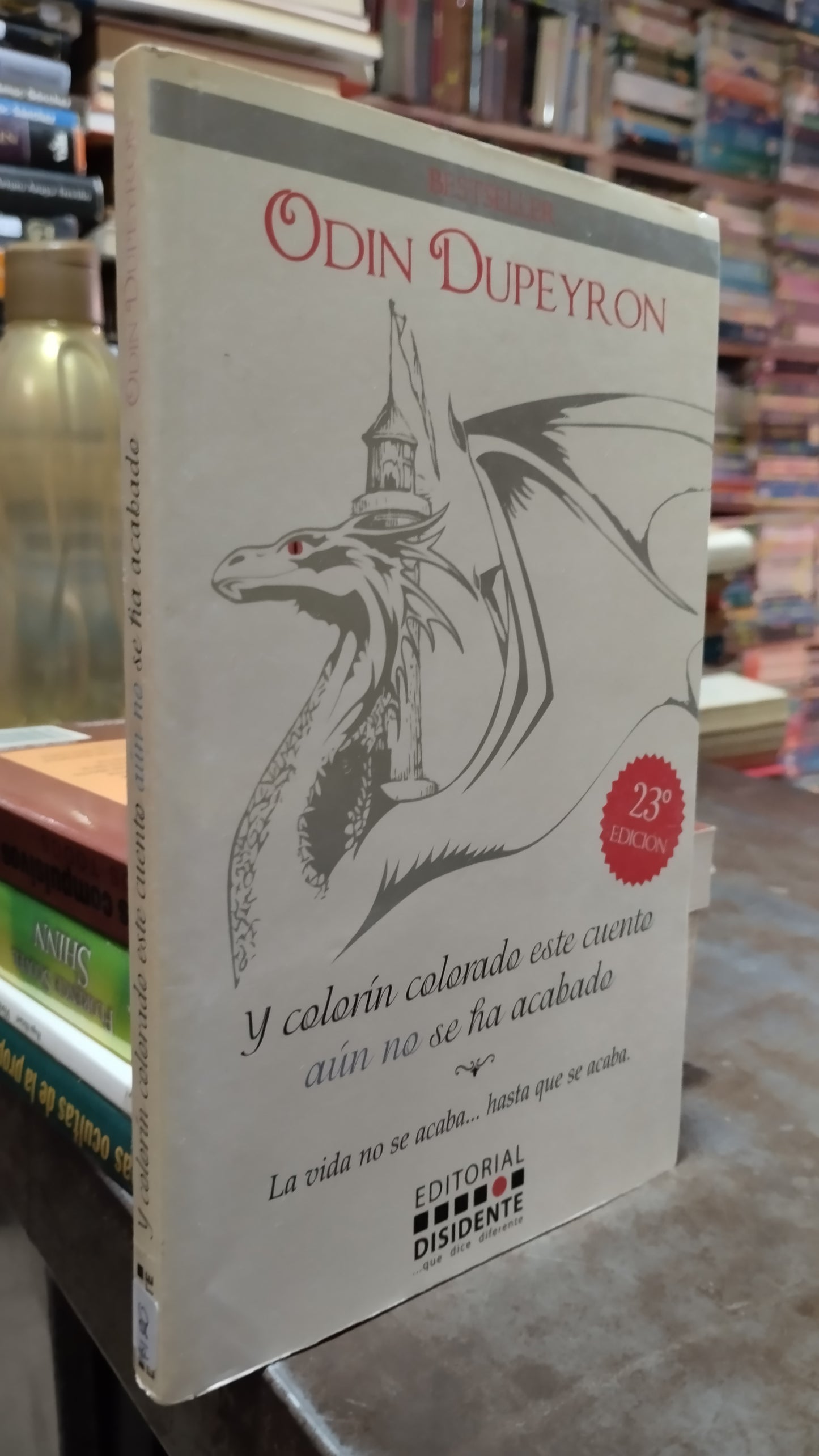 Y COLORIM COLORADO ESTE CUENTO ODIN DUPEYRON LIBRO USADO SUPERACION PERSONAL ALDAMA