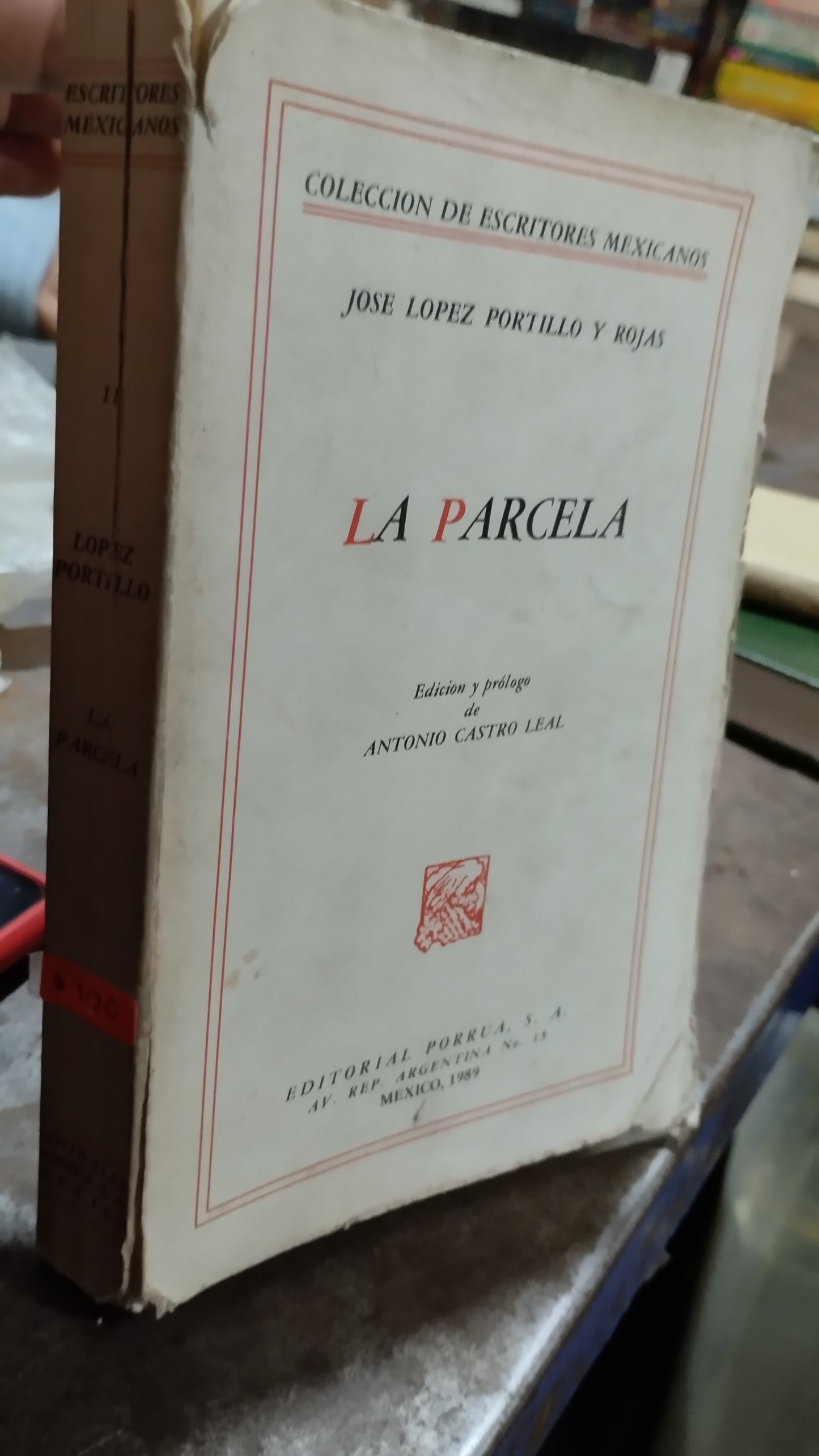 LA PARCELA POR JOSE LOPEZ PORTILLO Y ROJAS LIBRO USADO DERECHO ALDAMA