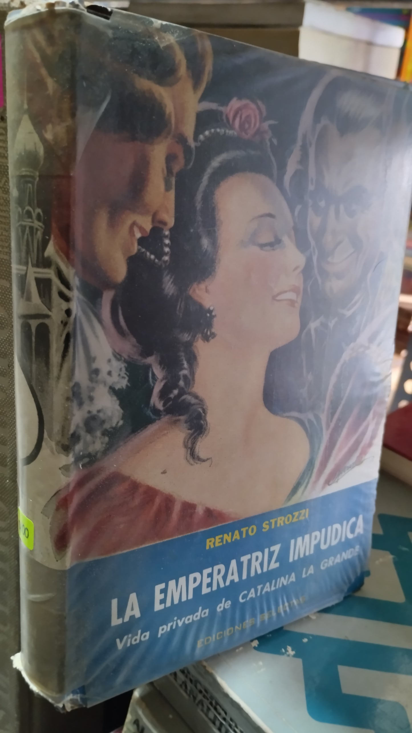 LA EMPERATRIZ IMPUDICA POR RENATO STROZZI LIBRO USADO NOVELAS ALDAMA