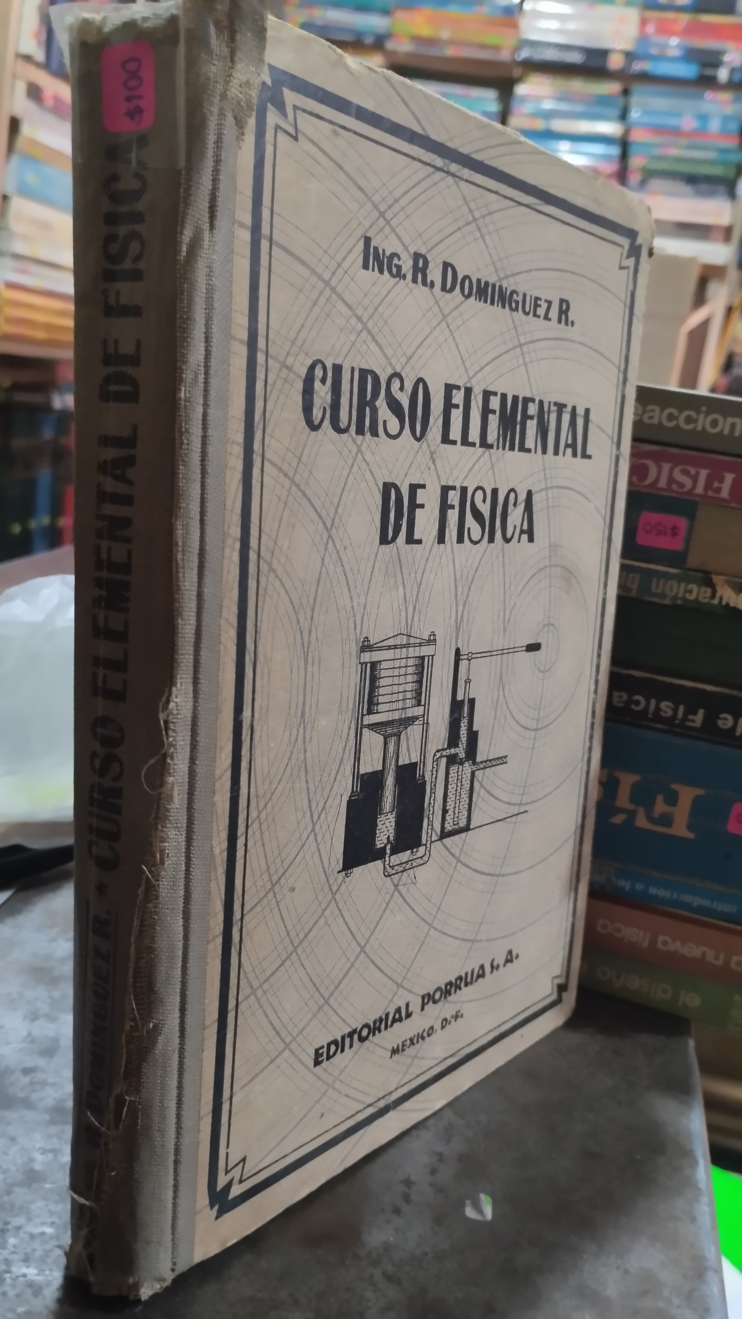 CURSO ELEMENTAL DE FISICA POR R DOMINGUEZ LIBRO USADO FISICA ALDAMA