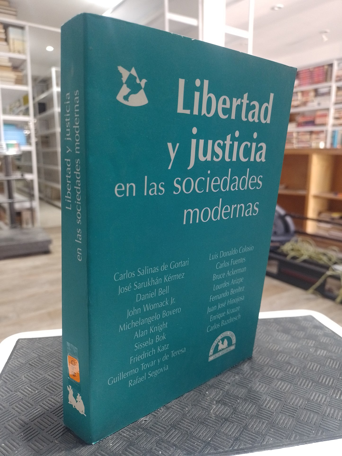 LIBERTAD Y JUSTICIA EN LAS SOCIEDADES MODERNAS POR VARIOS AUTORES USADO SOCIOLOGIA JUAREZ 515