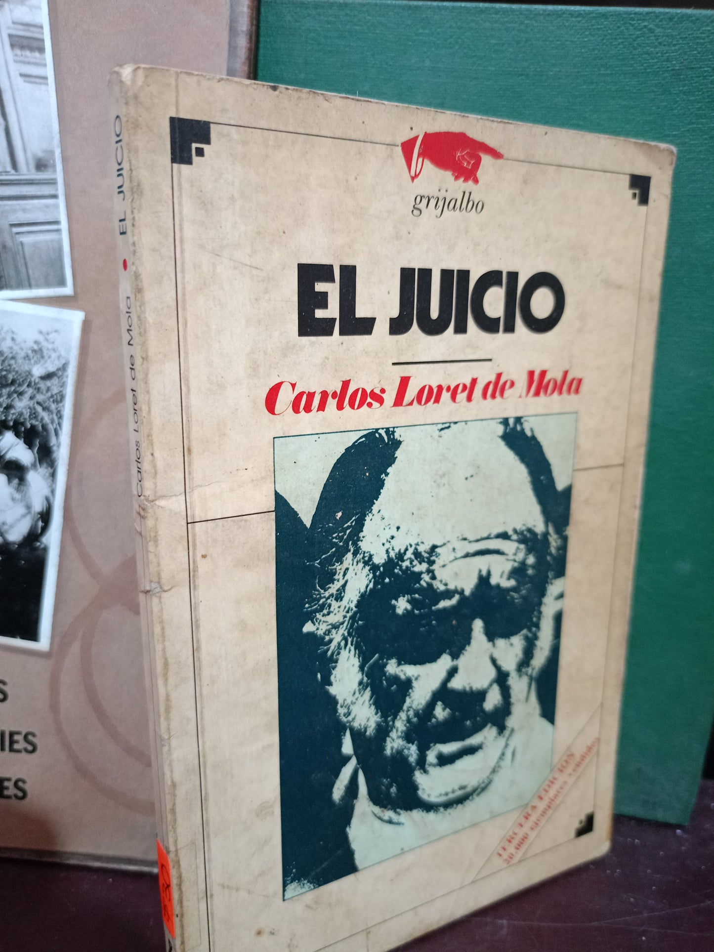 EL JUICIO POR CARLOS LORET DE MOLA USADO POLÍTICA LITERARIO 305
