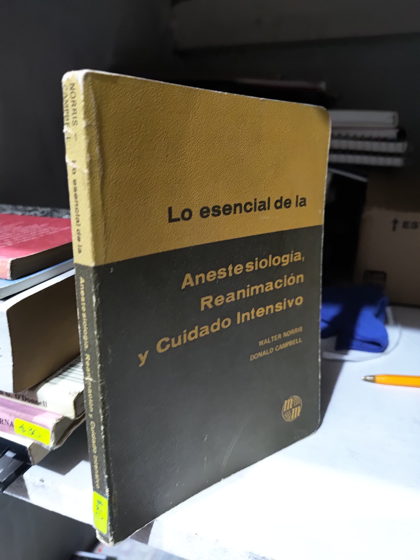 LO ESENCIAL DE LA ANESTESIOLOGIA REANIMACION Y CUIDADO INTENSIVO POR WALTER NORRIS USADO SALUD JUAREZ