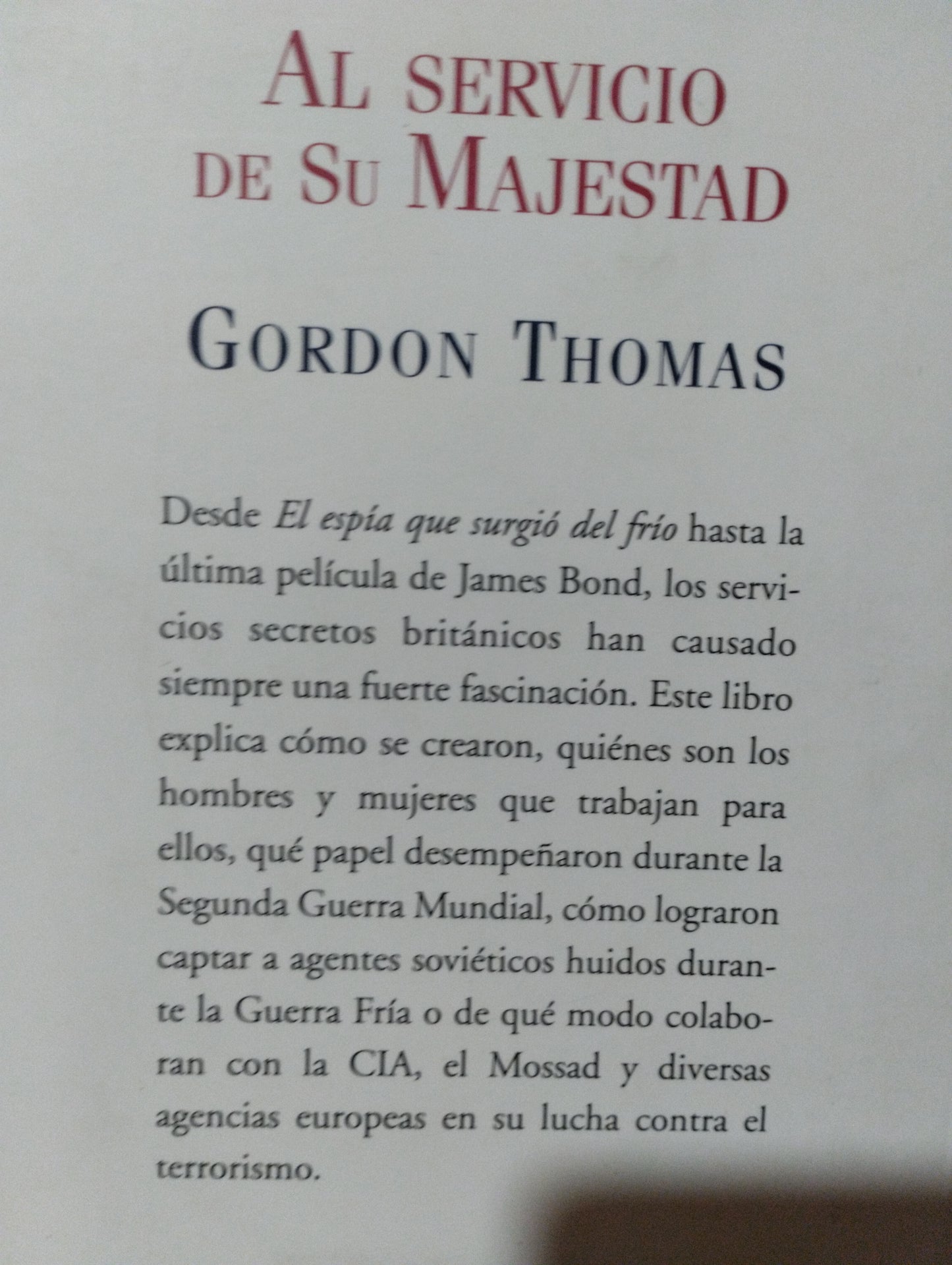 AL SERVICIO DE SU MAJESTAD POR GORDON THOMAS USADO HISTORIA ALDAMA