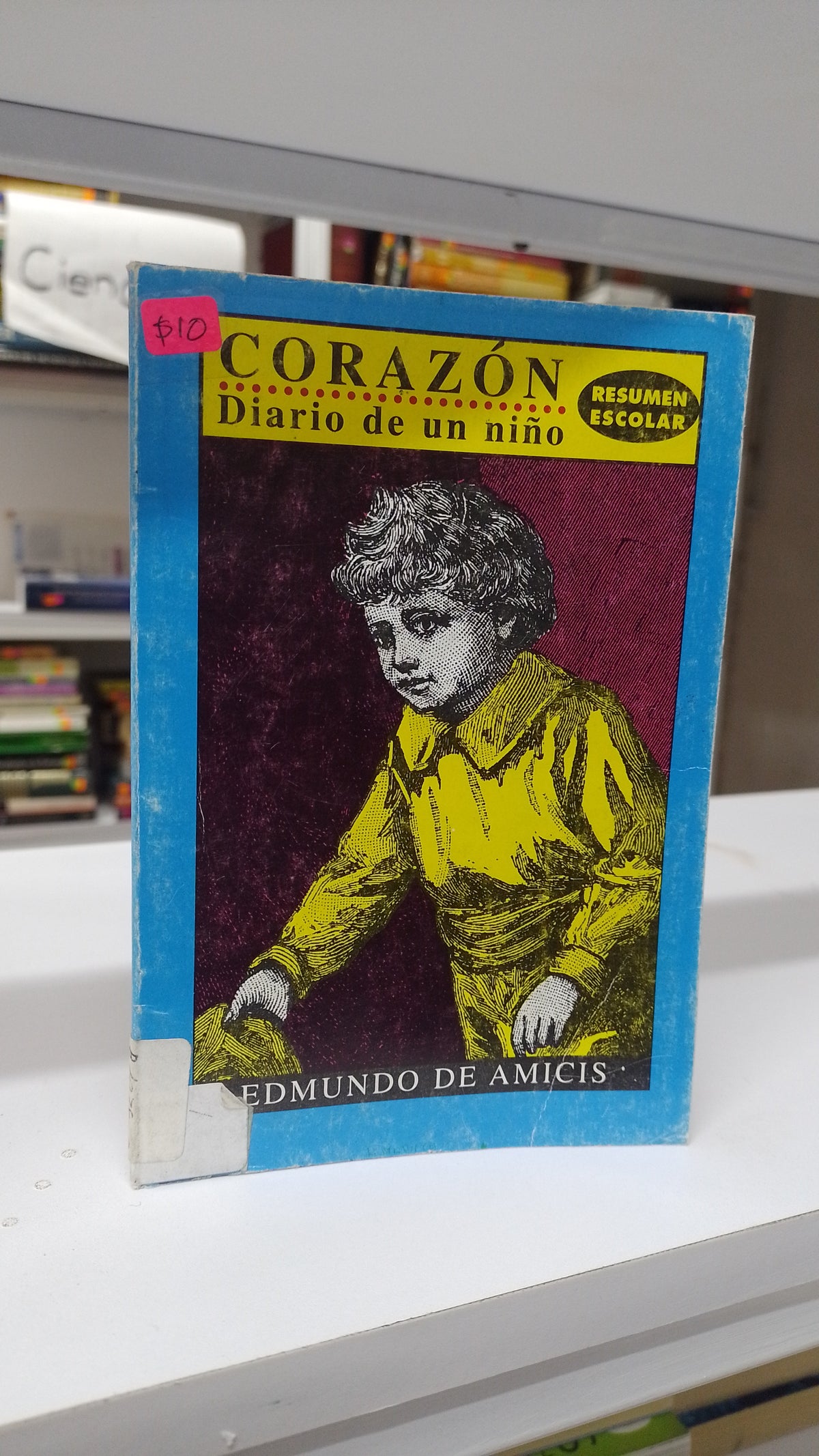 CORAZON DIARIO DE UN NIÑO POR EDMUNDO DE AMICIS USADO INFANTIL JUAREZ 515