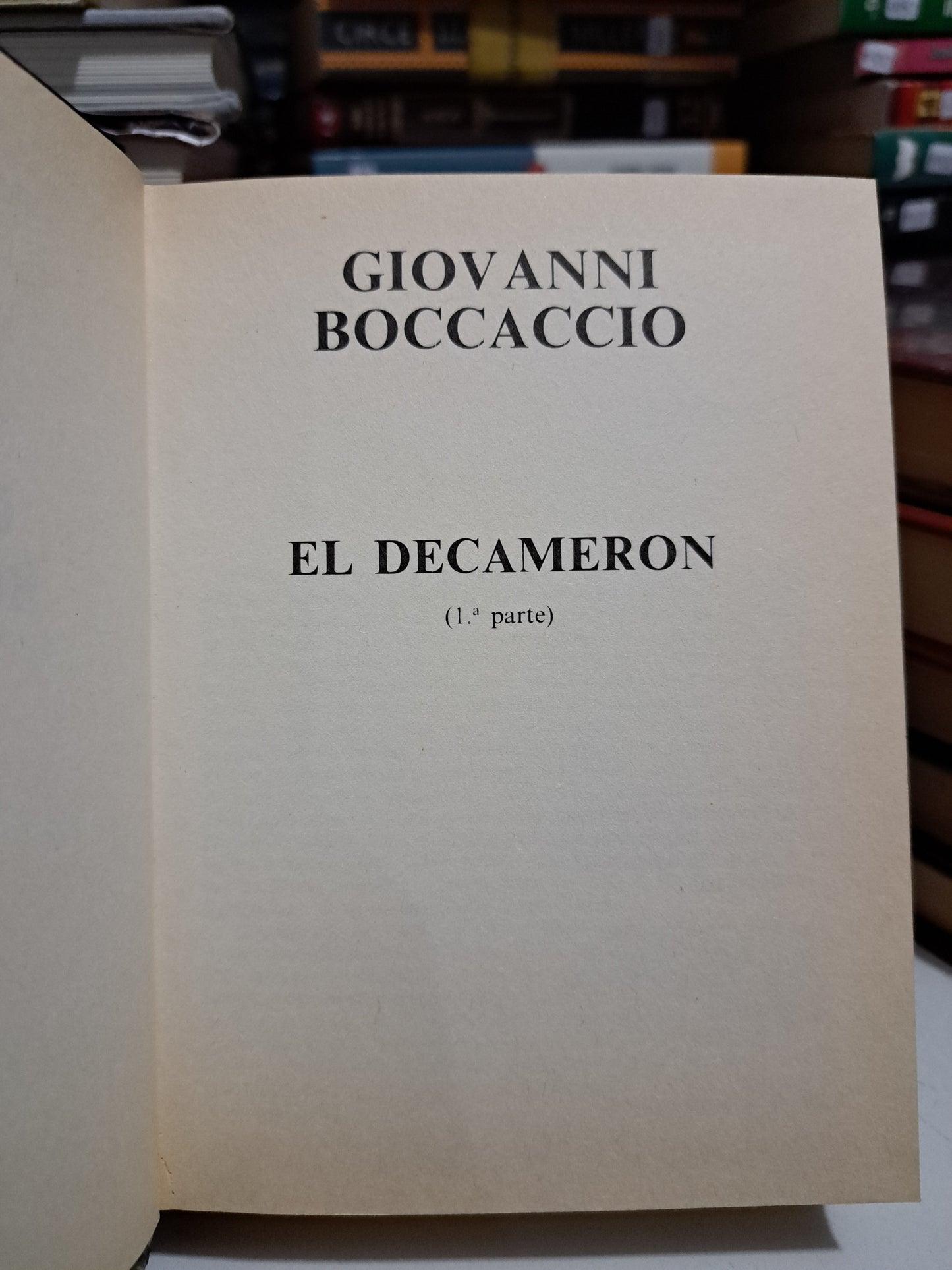 EL DECAMERON PARTE 1 Y 2 GIOVANNI BOCCACIO USADO NOVELA JUÁREZ