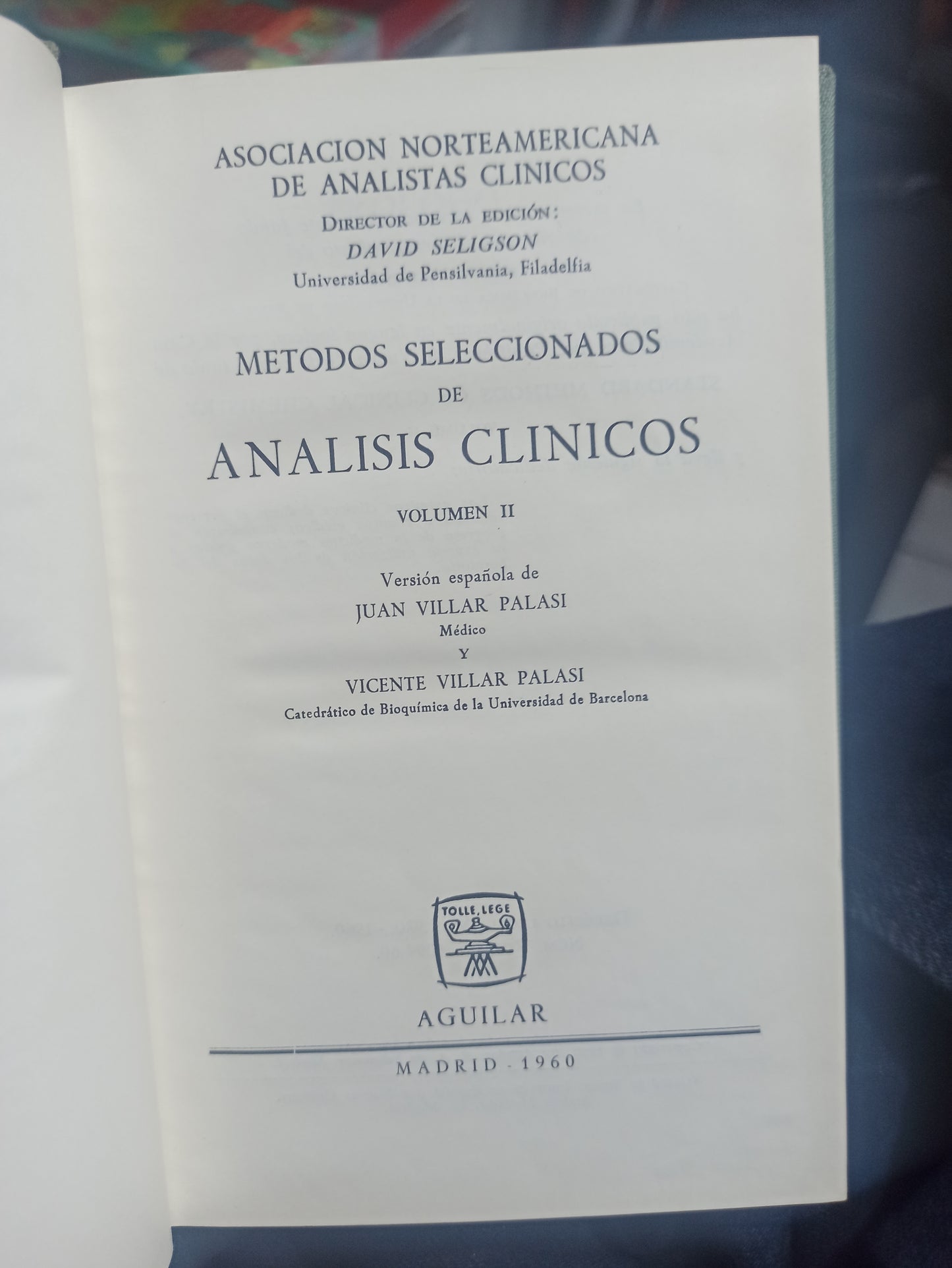 METODOS SELECCIONADOS DE ANALISIS CLINICOS VOL 2 POR VICENTE VILLAR PALASI USADO SALUD JUÁREZ