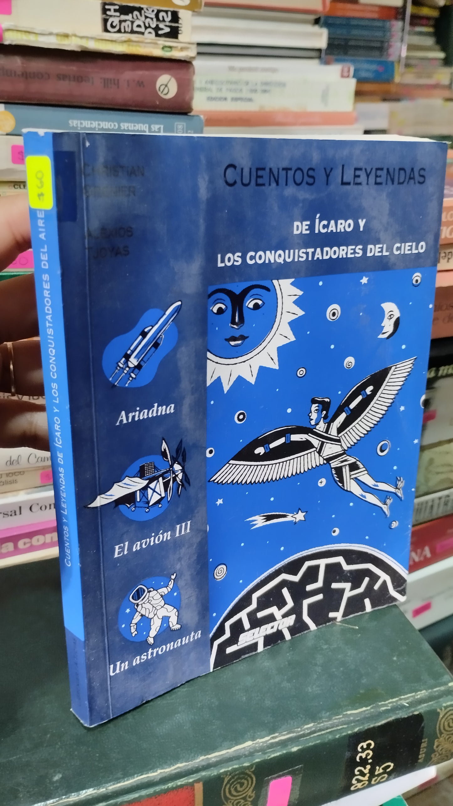 CUENTOS Y LEYENDAS DE ICARO Y LOS CONQUISTADORES DEL CIELO LIBRO USADO NOVELAS ALDAMA