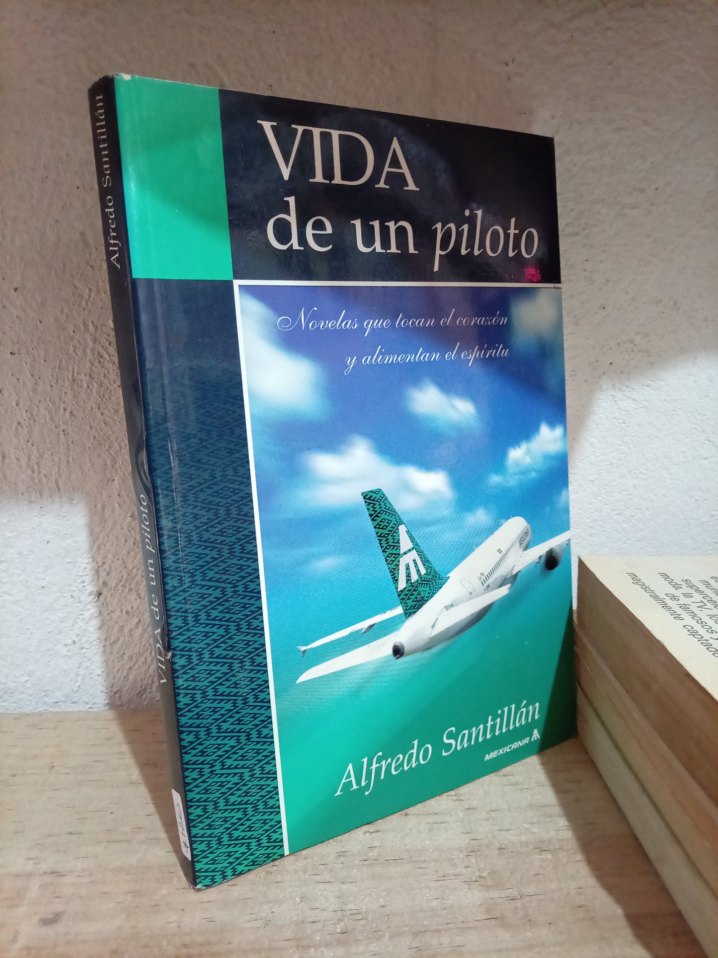 VIDA DE UN PILOTO POR ALFREDO SANTILLAN USADO S. PERSONAL LITERARIO 305