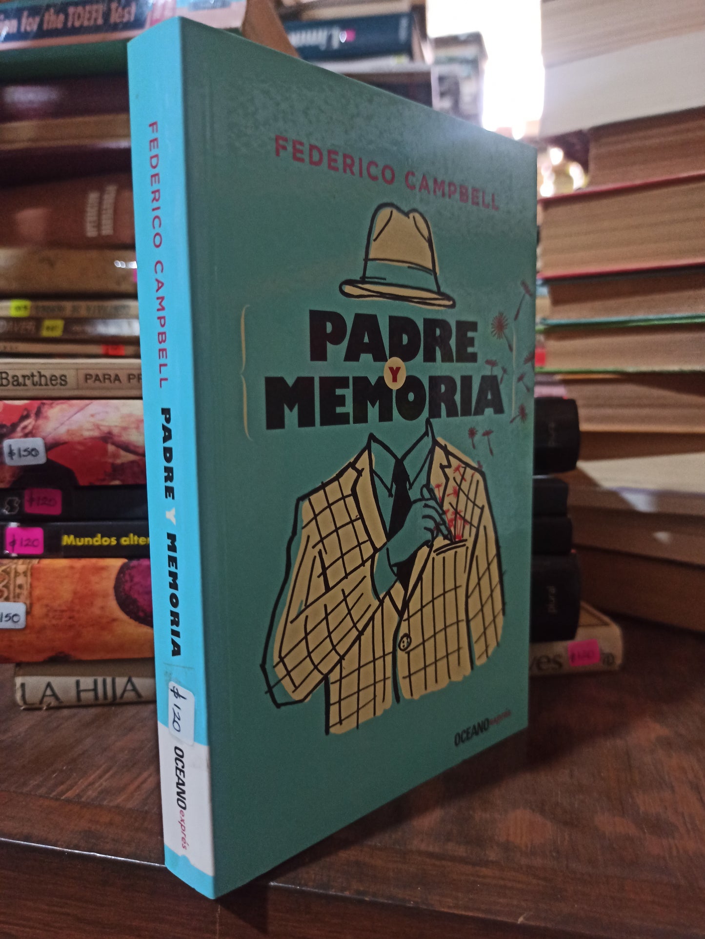 PADRE Y MEMORIA POR FEDERICO CAMPBELL USADO NOVELAS ALDAMA