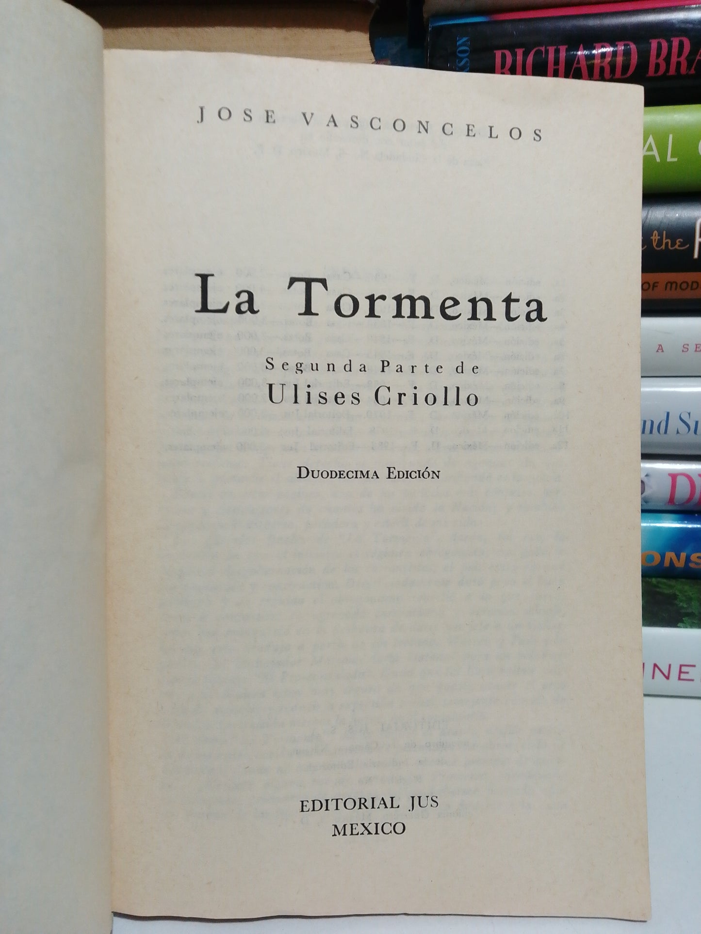 LA TORMENTA POR JOSÉ VASCONCELOS USADO NOVELA JUÁREZ