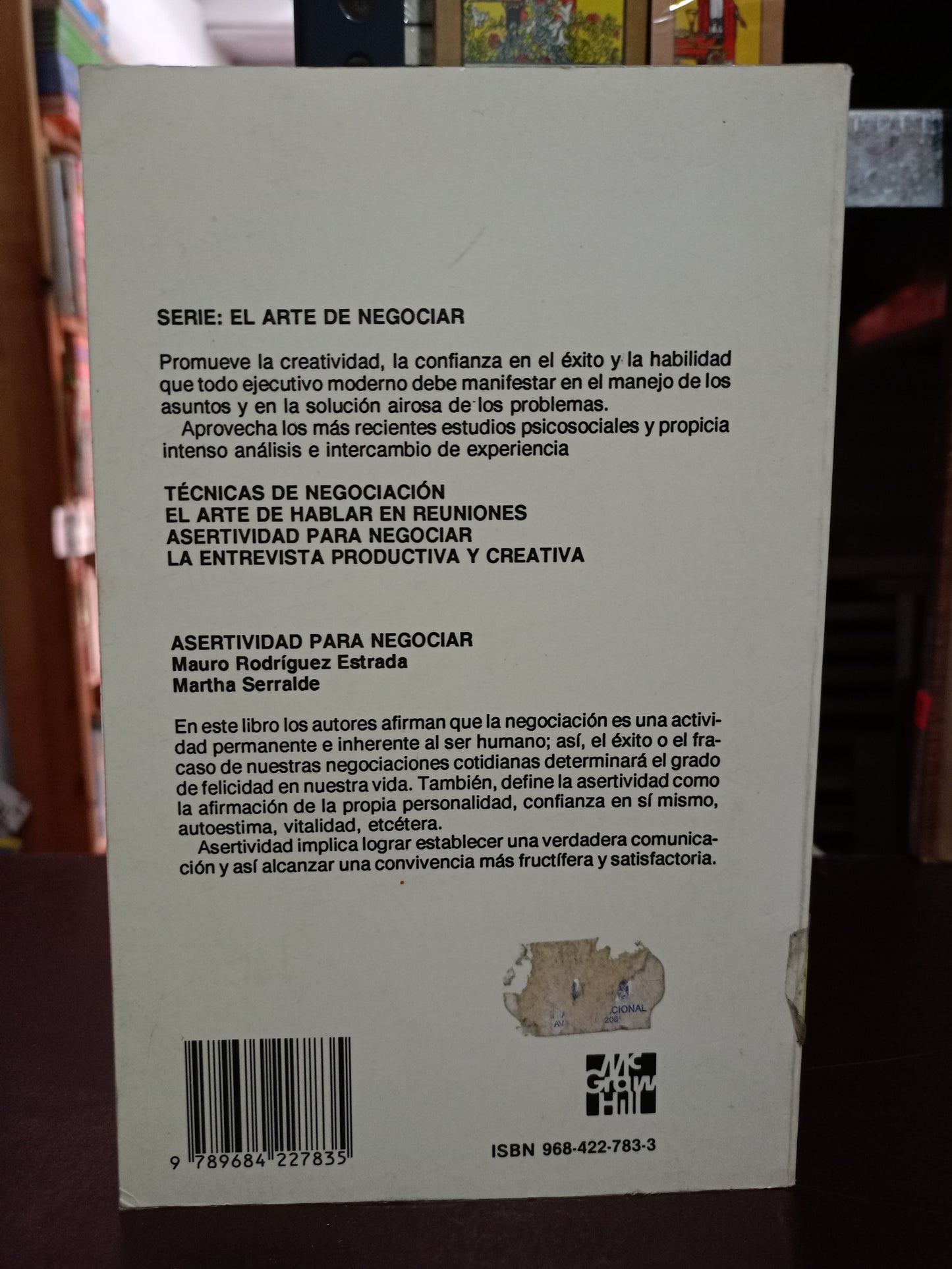 ASERTIVIDAD PARA NEGOCIAR POR MAURO RODRÍGUEZ ESTRADA Y MARTHA SERRALDE USADO SUPERACIÓN PERSONAL LITERARIO 305