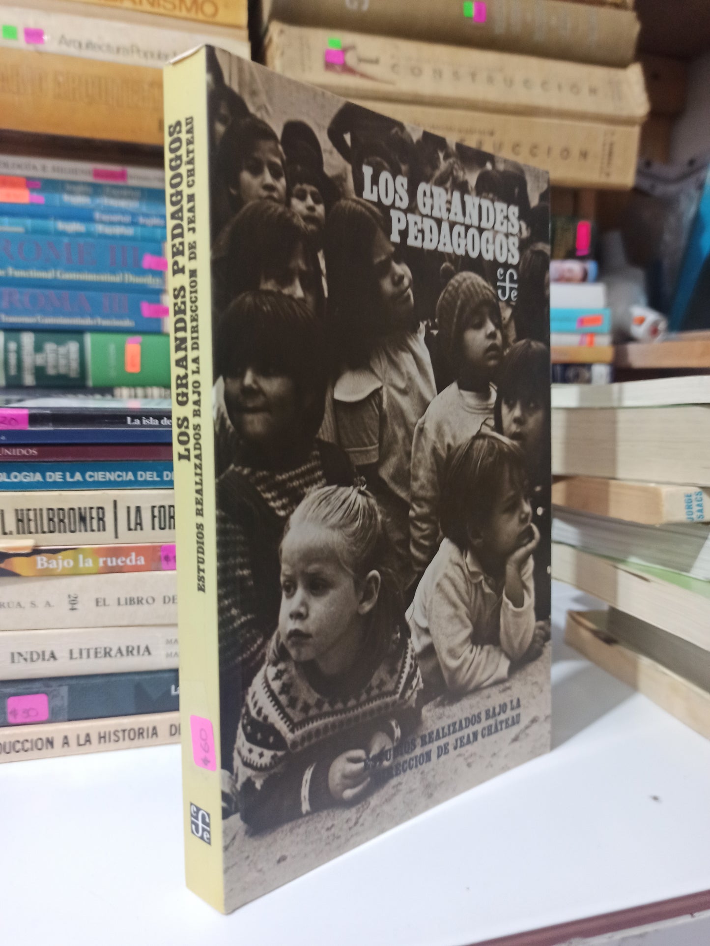LAS GRANDES PEDAGOGOS POR JEAN CHATEAU USADO EDUCACIÓN JUÁREZ