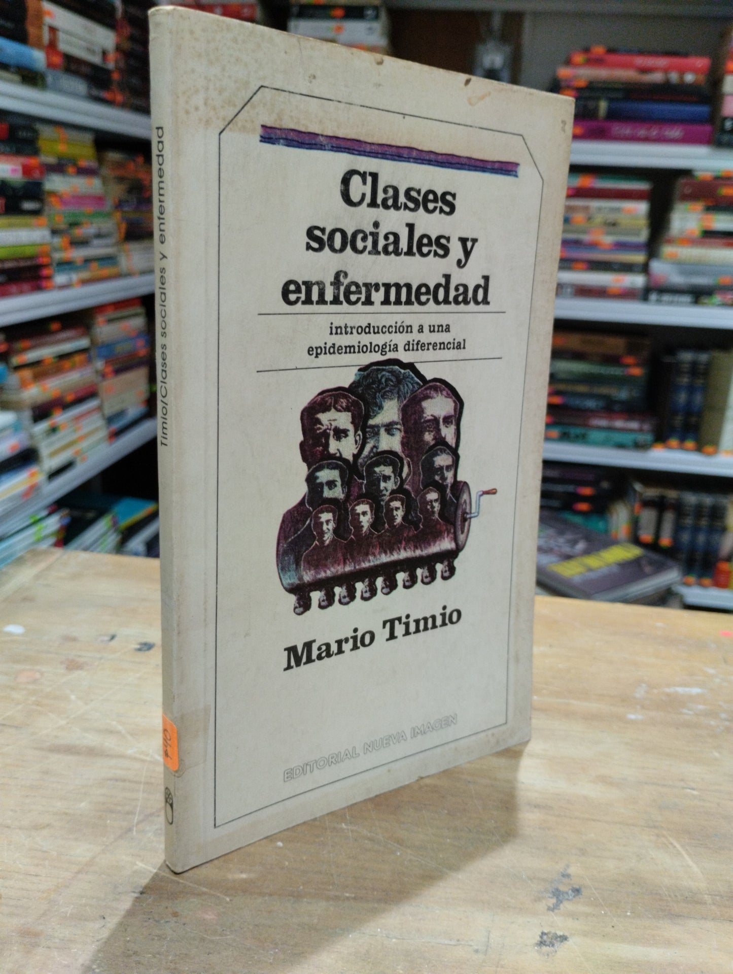 CLASES SOCIALES Y ENFERMEDAD POR MARIO TIMIO USADO SOCIOLOGIA JUAREZ 515