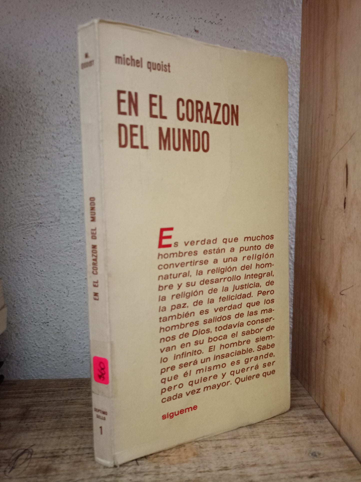EN EL CORAZÓN DEL MUNDO MICHEL QUOIST USADO NOVELA LITERARIO 305
