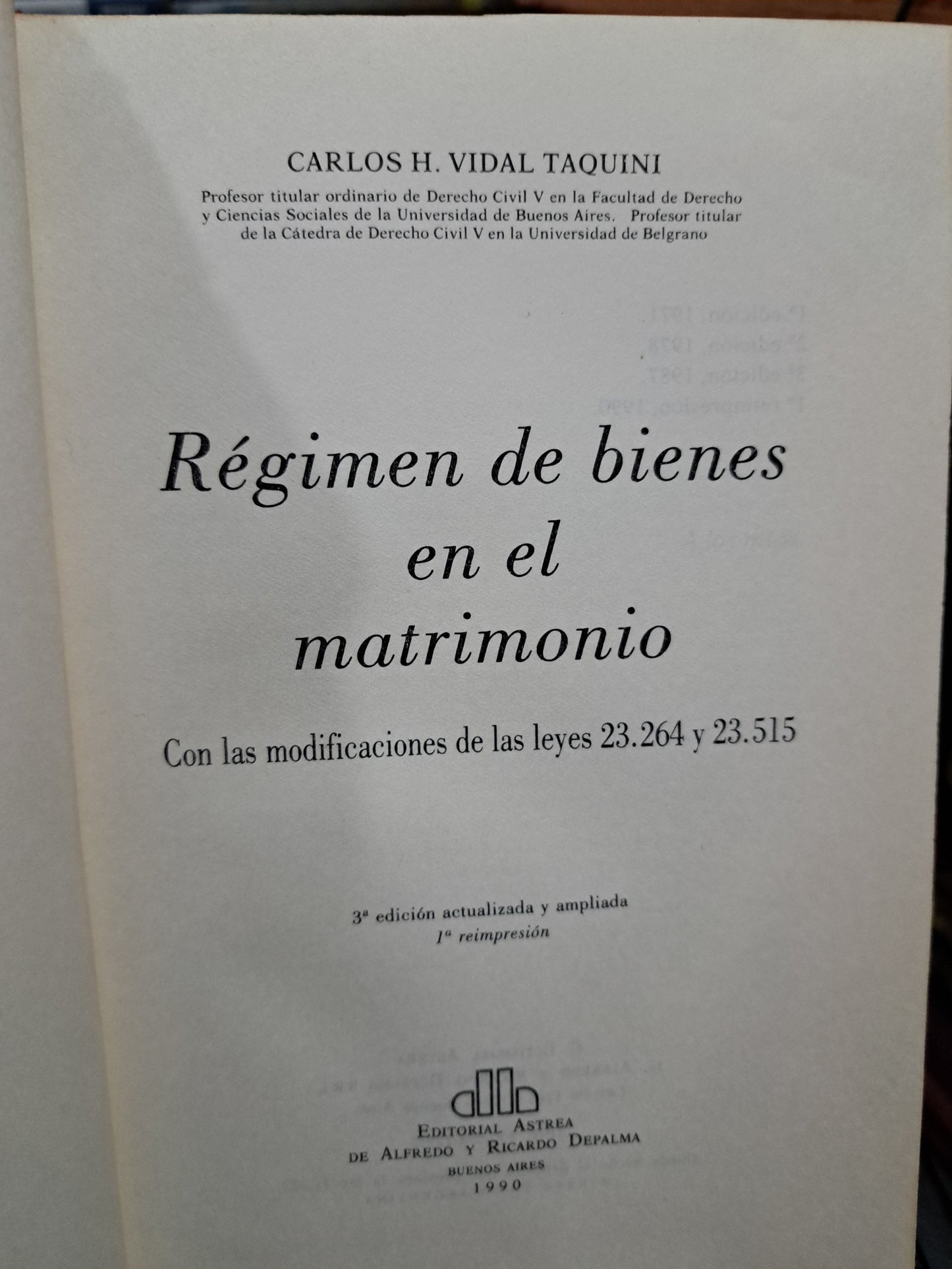 RÉGIMEN DE BIENES EN EL MATRIMONIO CARLOS H. VIDAL TAQUINI USADO DERECHO LITERARIO 305