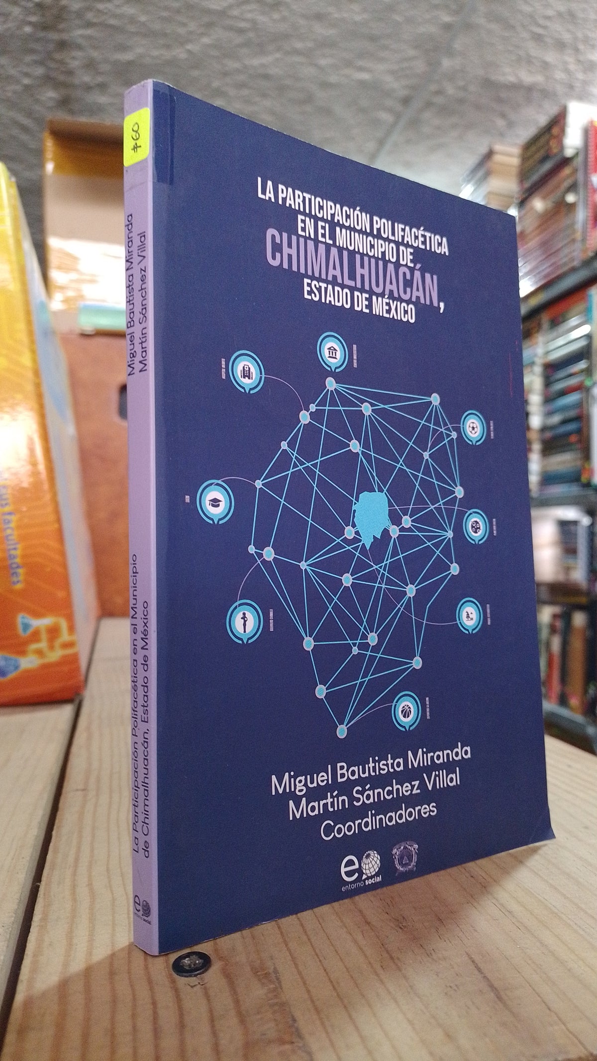 LA PARTICIPACION POLIFACETICA EN EL MUNDO DE CHIMALHUACAN ESTADO DE MEXICO POR MIGUEL BAUTISTA Y MARTIN SANCHEZ USADO HISTORIA ALDAMA