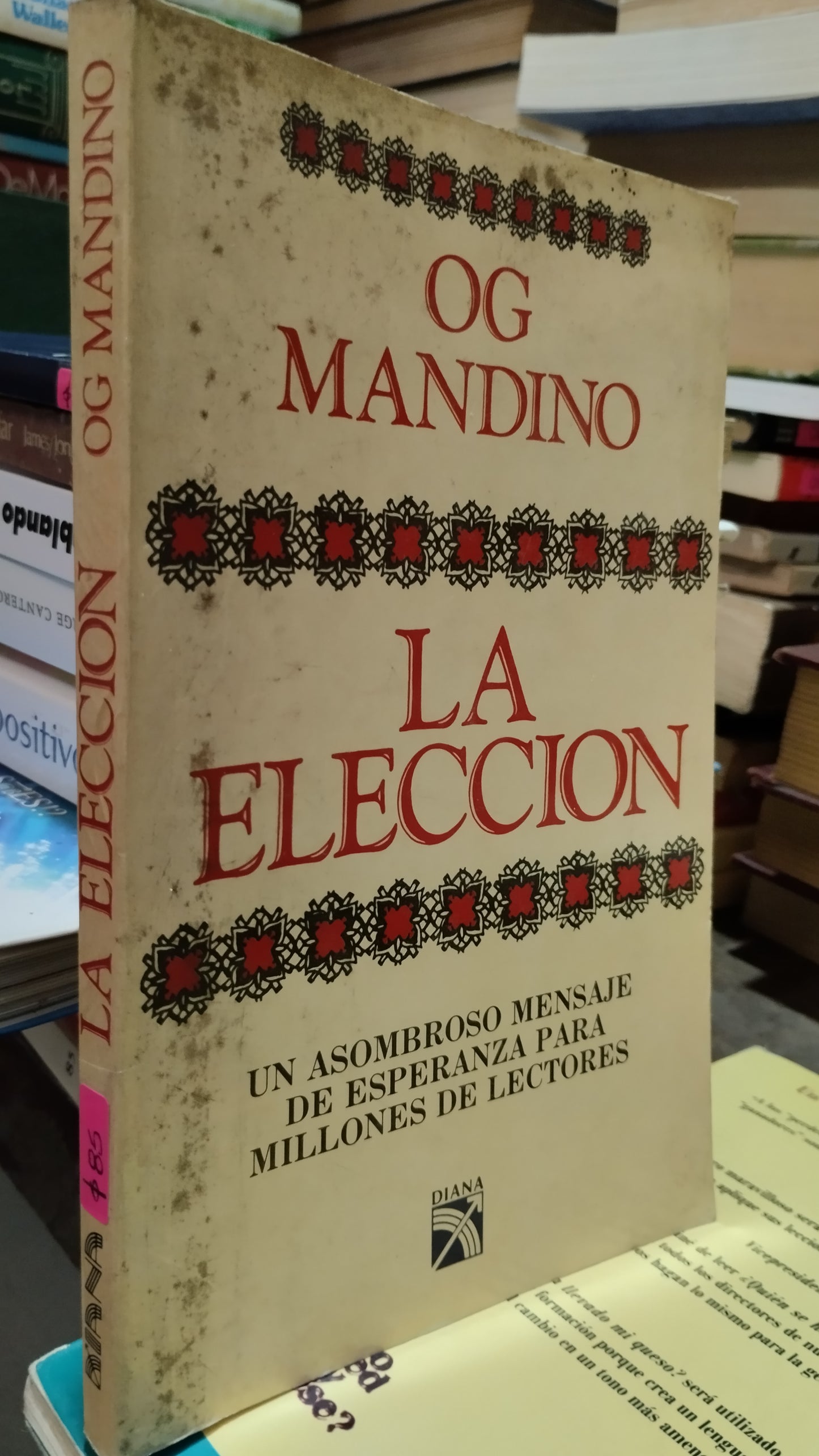 LA ELECCION POR OG MANDINO LIBRO USADO SUPERACION PERSONAL ALDAMA