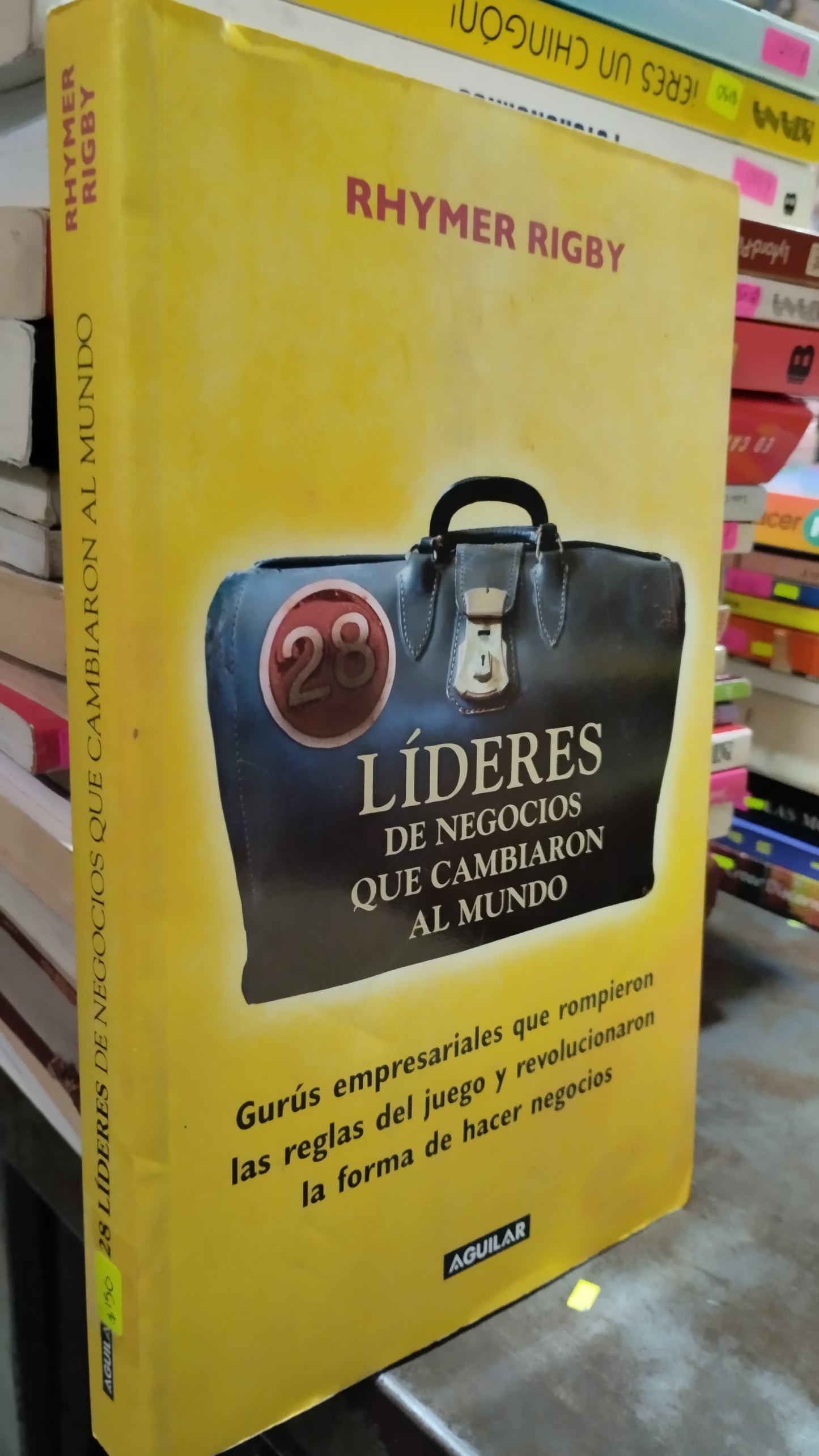 LIDERES DE NEGOCIOS QUE CAMBIARON AL MUNDO POR RHYMER RIGBY LIBRO USADO SUPERACION PERSONAL ALDAMA