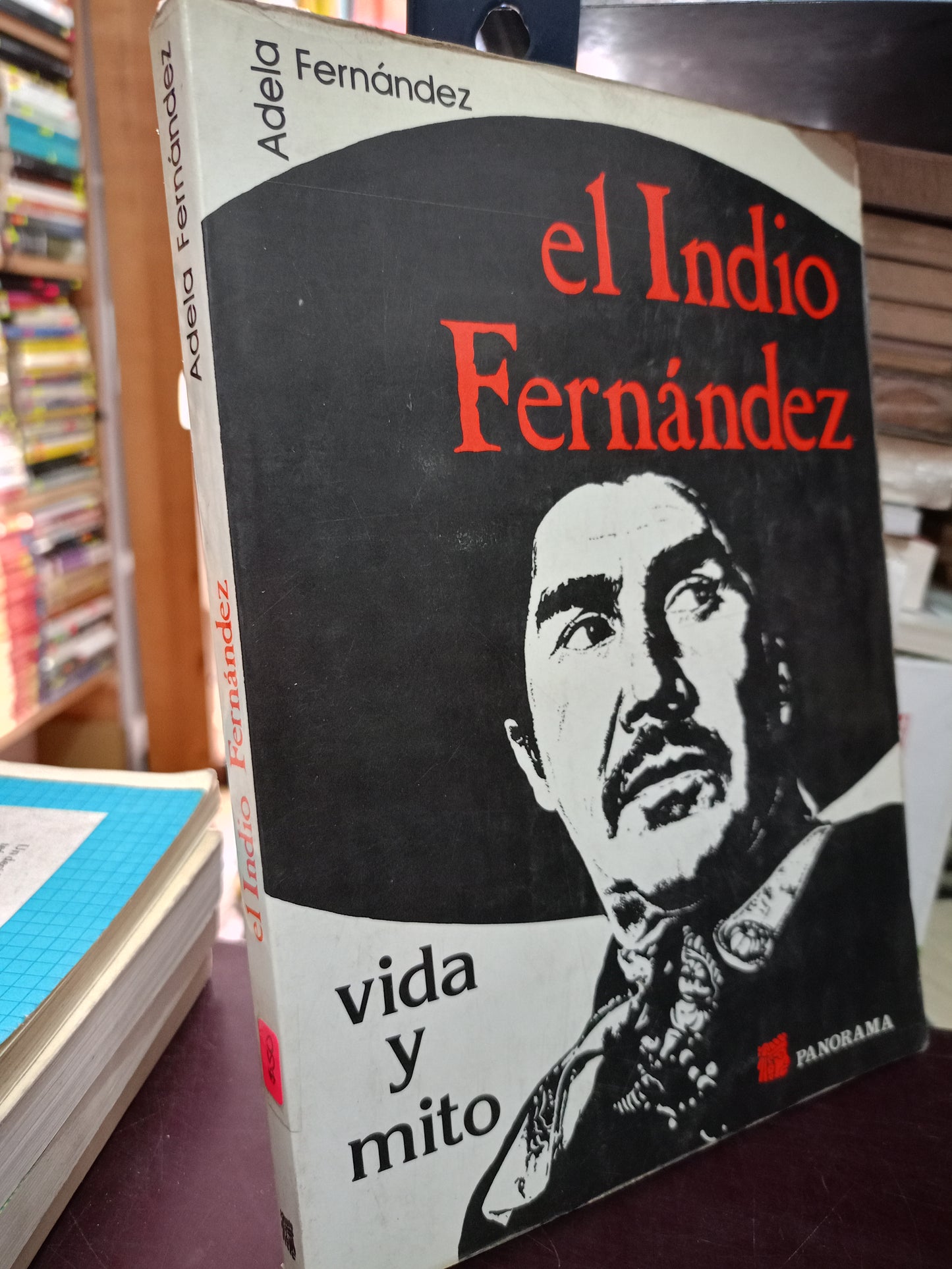 EL INDIO FERNANDEZ POR ADELA FERNANDEZ USADO HISTORIA LITERARIO 305