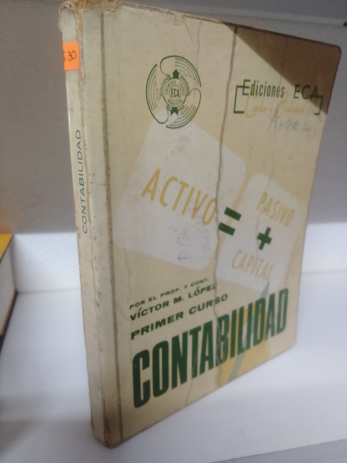 PRIMER CURSO CONTABILIDAD VICTOR M LOPEZ USADO ADMINISTRACION JUAREZ 515