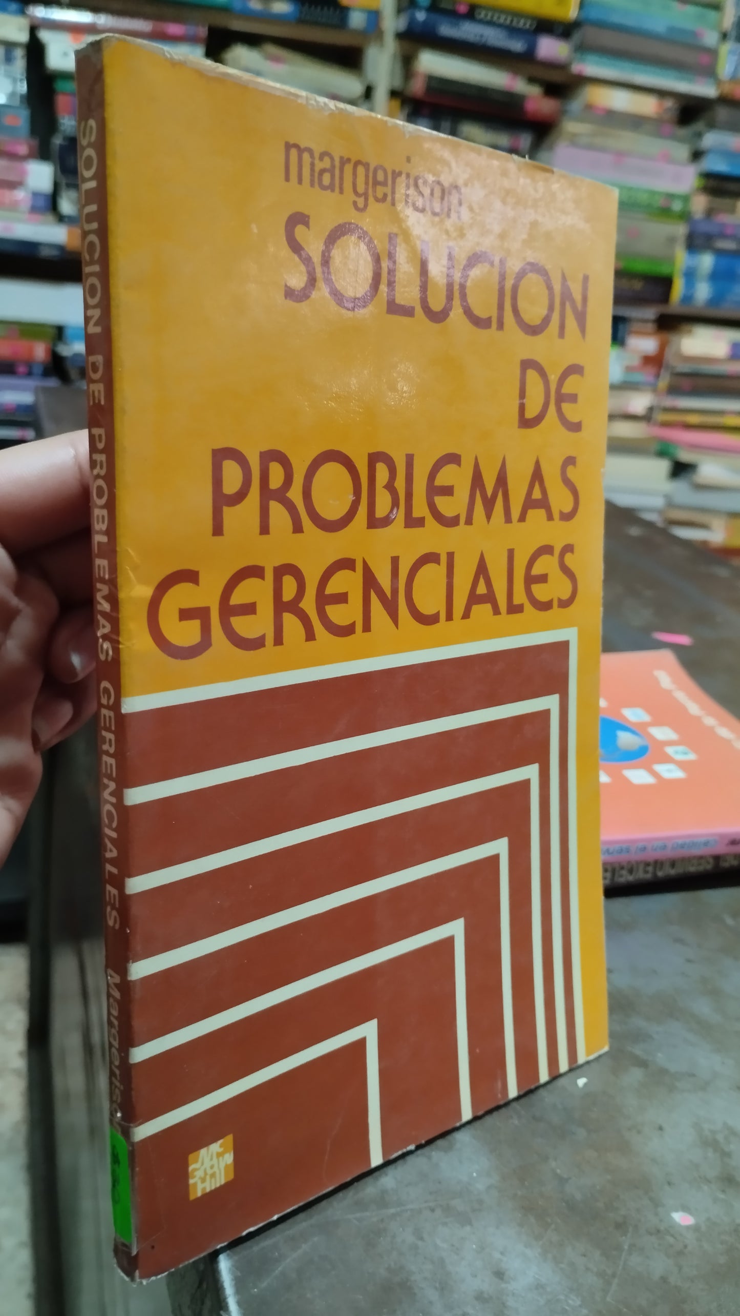 SOLUCION DE PROBLEMAS GERENCIALES POR MARGERISON LIBRO USADO ADMINISTRACION ALDAMA