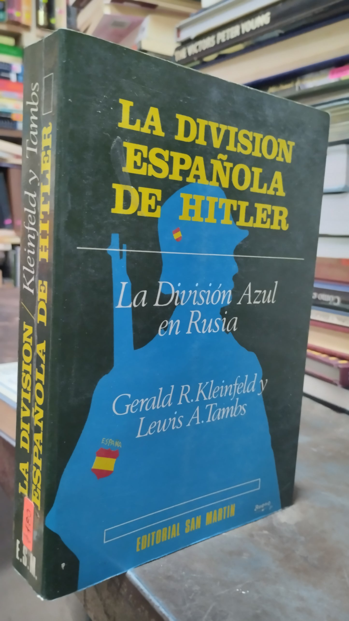 LA DIVISION ESPAÑOLA DE HITLER POR GERALD R KLEINFELD LIBRO USADO HISTORIA ALDAMA