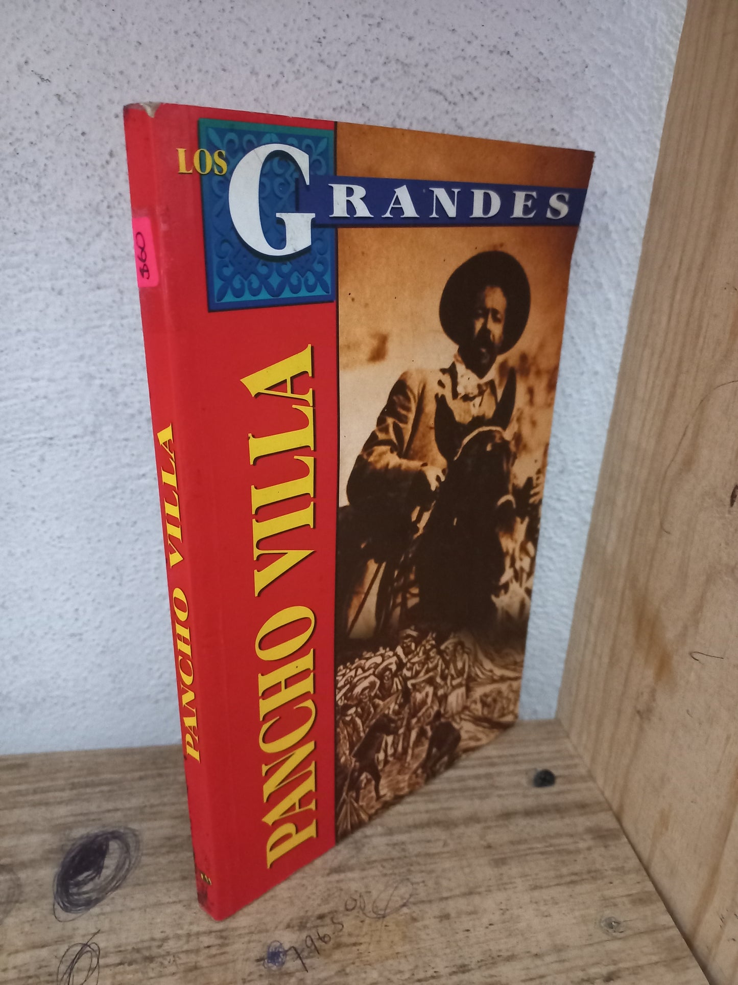 LOS GRANDES PANCHO VILLA POR MARCO ANTONIO GÓMEZ PÉREZ USADO HISTORIA LITERARIO 305