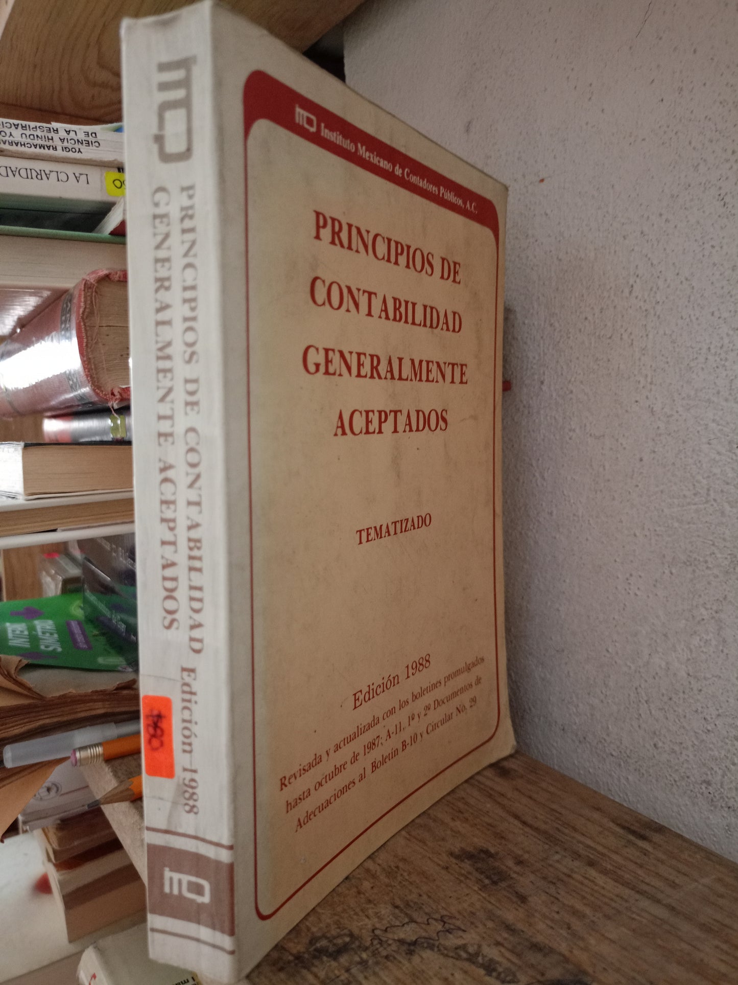 PRINCIPIOS DE CONTABILIDAD GENERALMENTE ACEPTADOS EDICION 1988 POR AUTORED VARIOS USADO ADMINISTRACIÓN LITERARIO 305