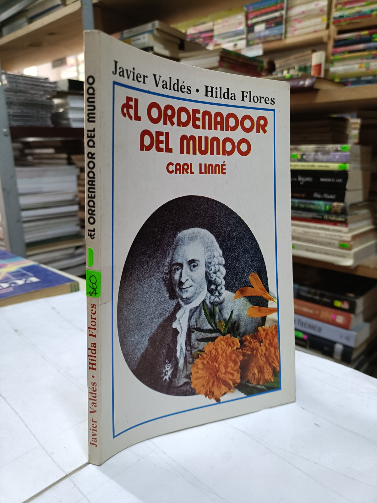 EL ORDENADOR DEL MUNDO CARL LINNE POR JAVIER VALDEZ USADO BIOLOGIA LITERARIO 207